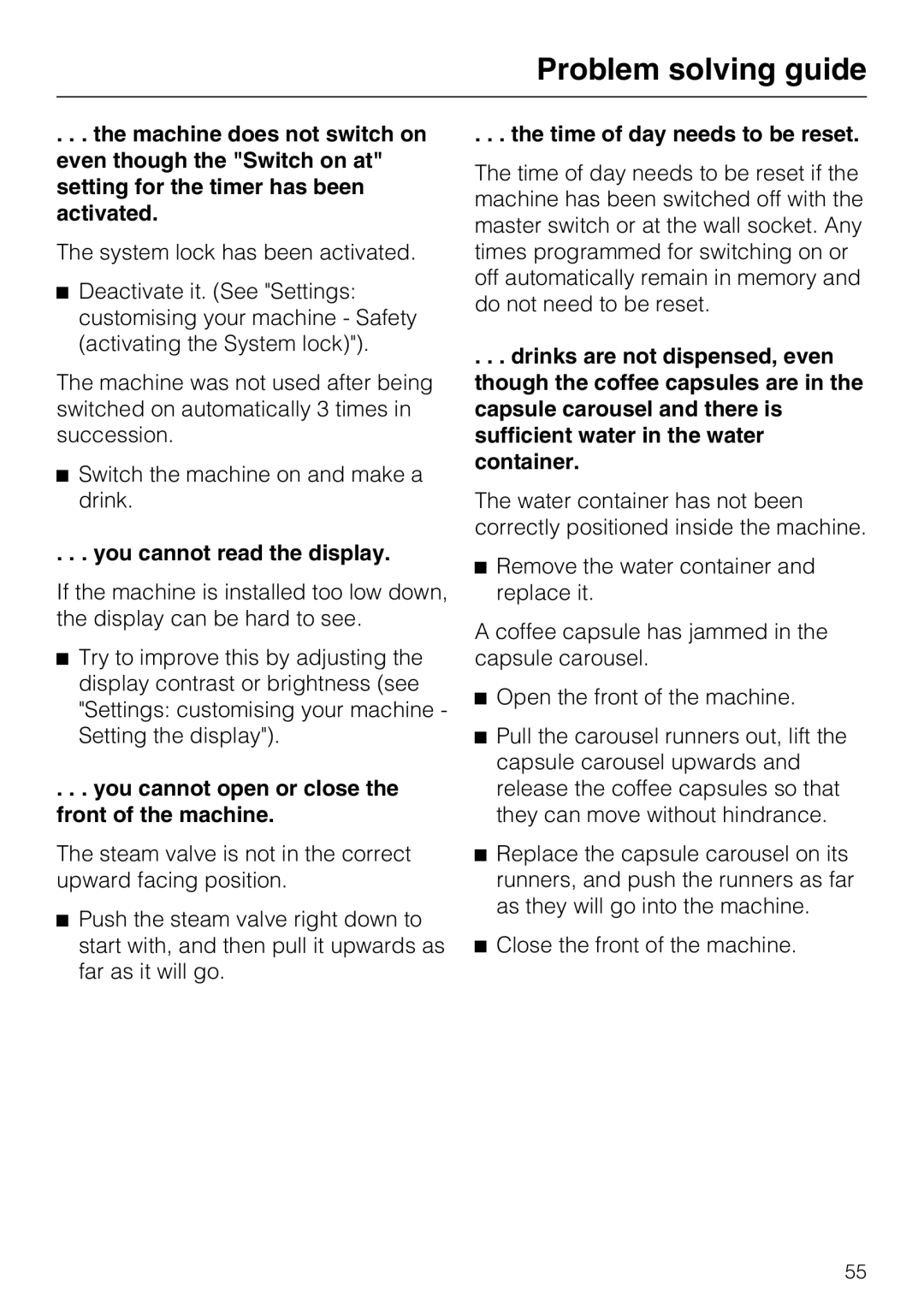 Miele CVA 3650 you cannot read the display, you cannot open or close the front of the machine, Problem solving guide 