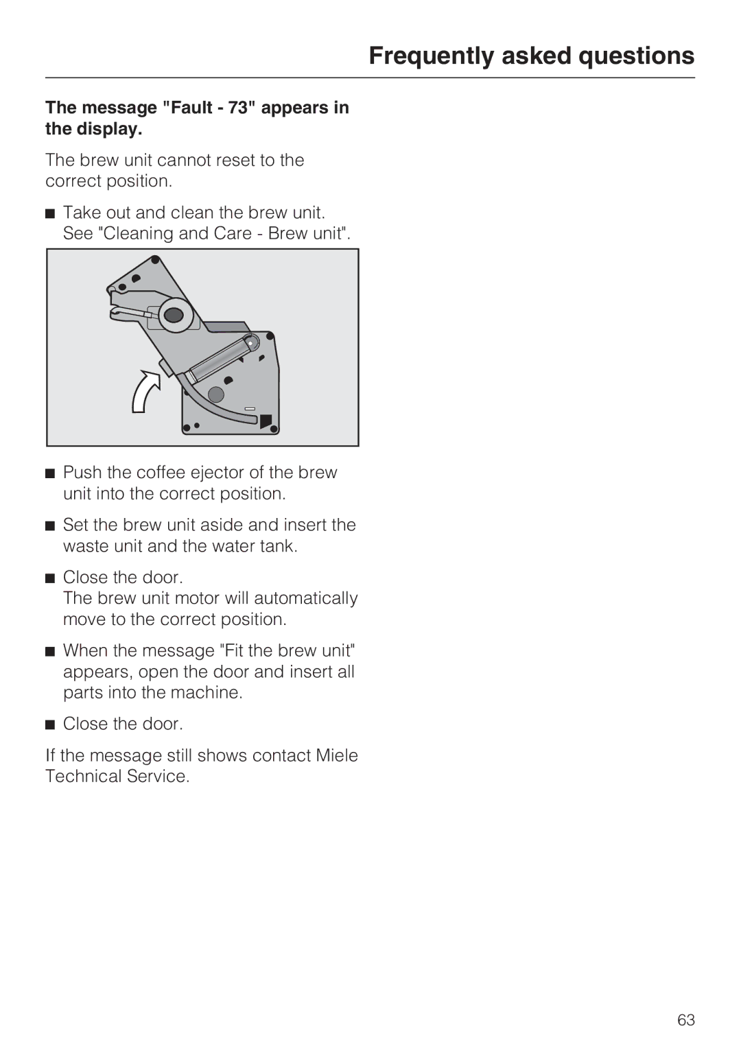 Miele CVA 4066 installation instructions Message Fault 73 appears in the display 