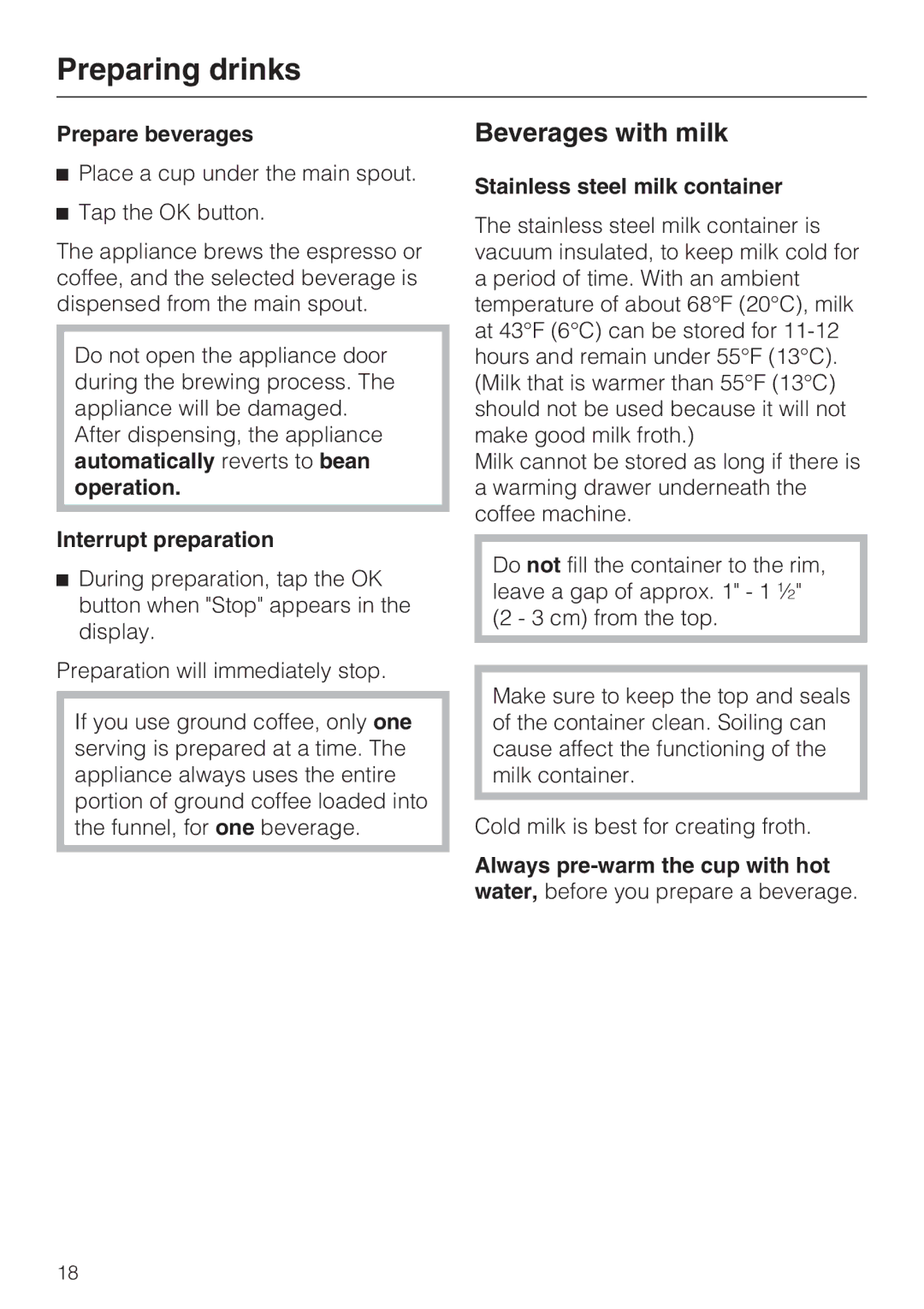 Miele CVA 4066 Beverages with milk, Prepare beverages, Interrupt preparation, Always pre-warm the cup with hot 