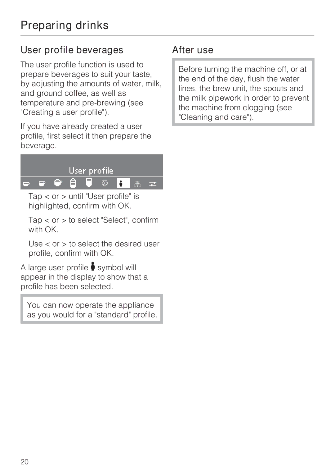 Miele CVA 4066 installation instructions User profile beverages After use 