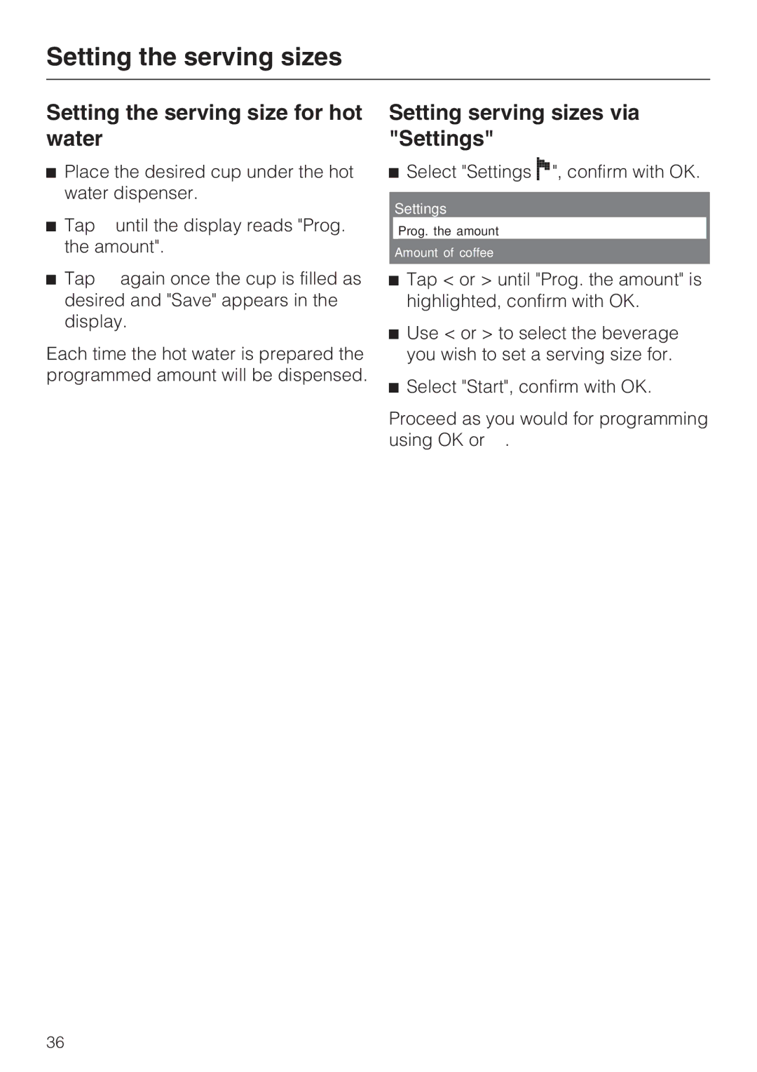 Miele CVA 4066 installation instructions Setting the serving size for hot water, Setting serving sizes via Settings 