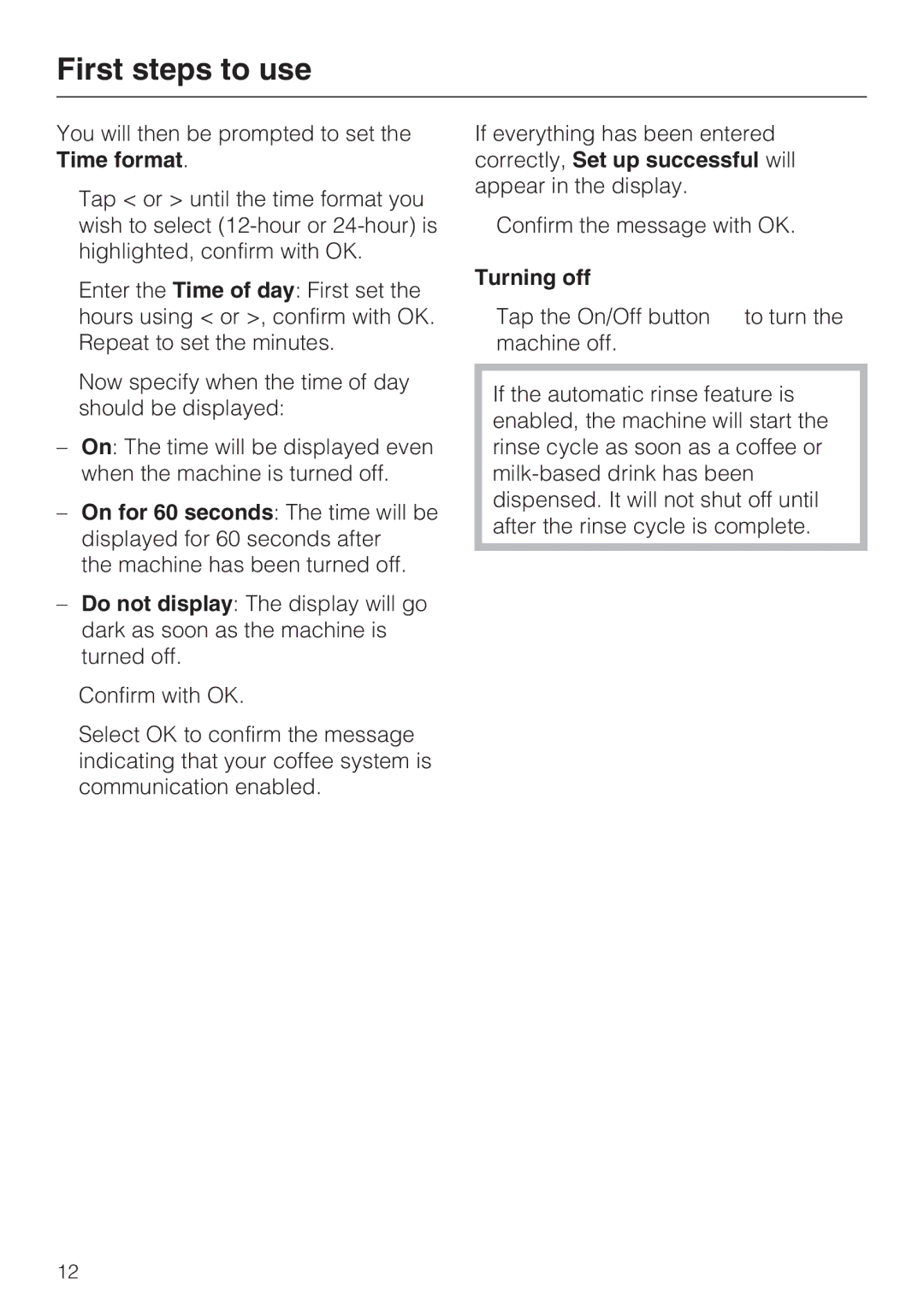 Miele CVA 4068, CVA 4062 installation instructions Turning off 