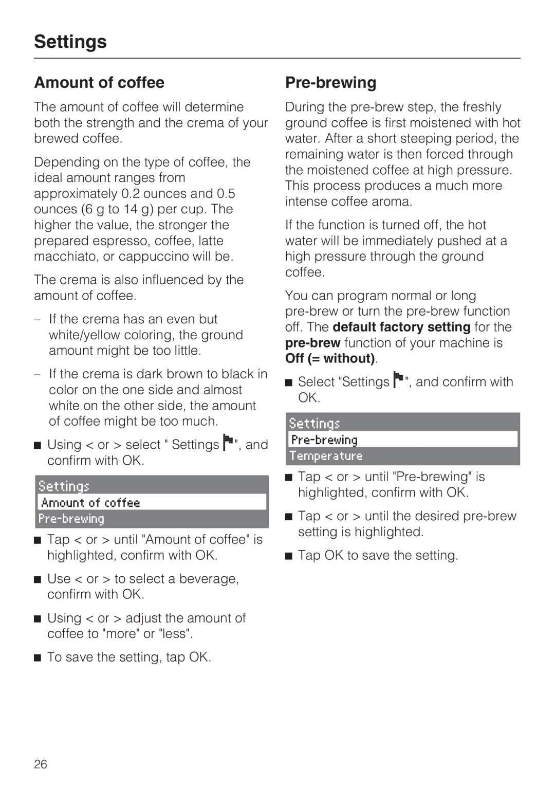 Miele CVA 4068, CVA 4062 installation instructions Amount of coffee, Pre-brewing 