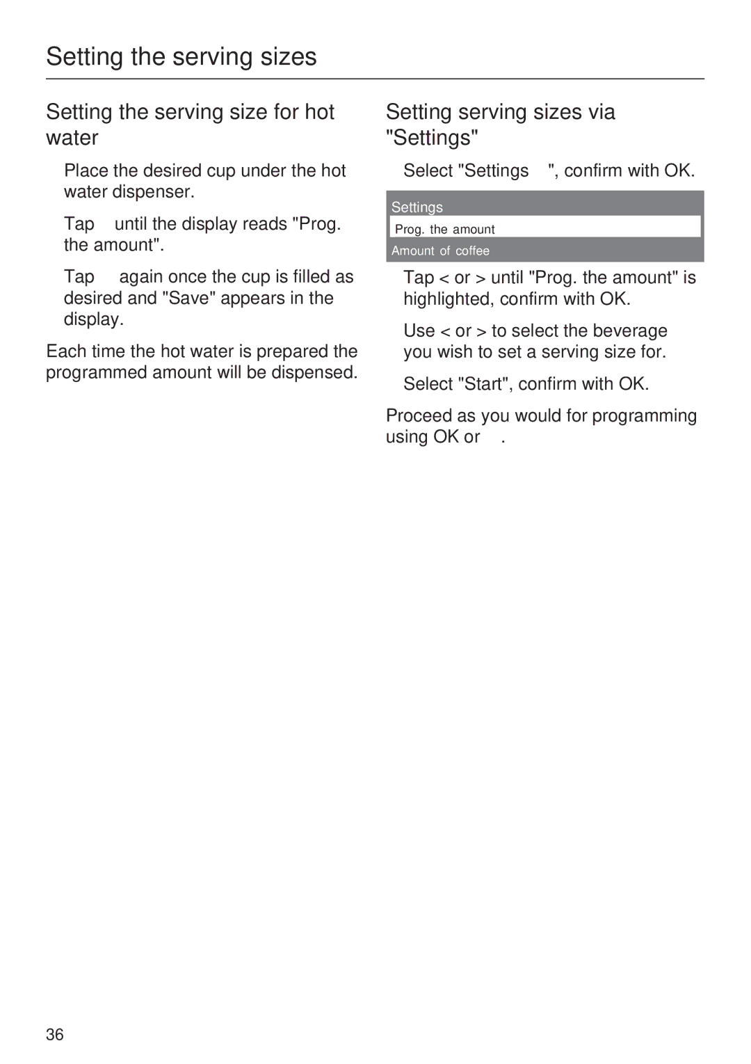 Miele CVA 4068, CVA 4062 Setting the serving size for hot water, Setting serving sizes via Settings 