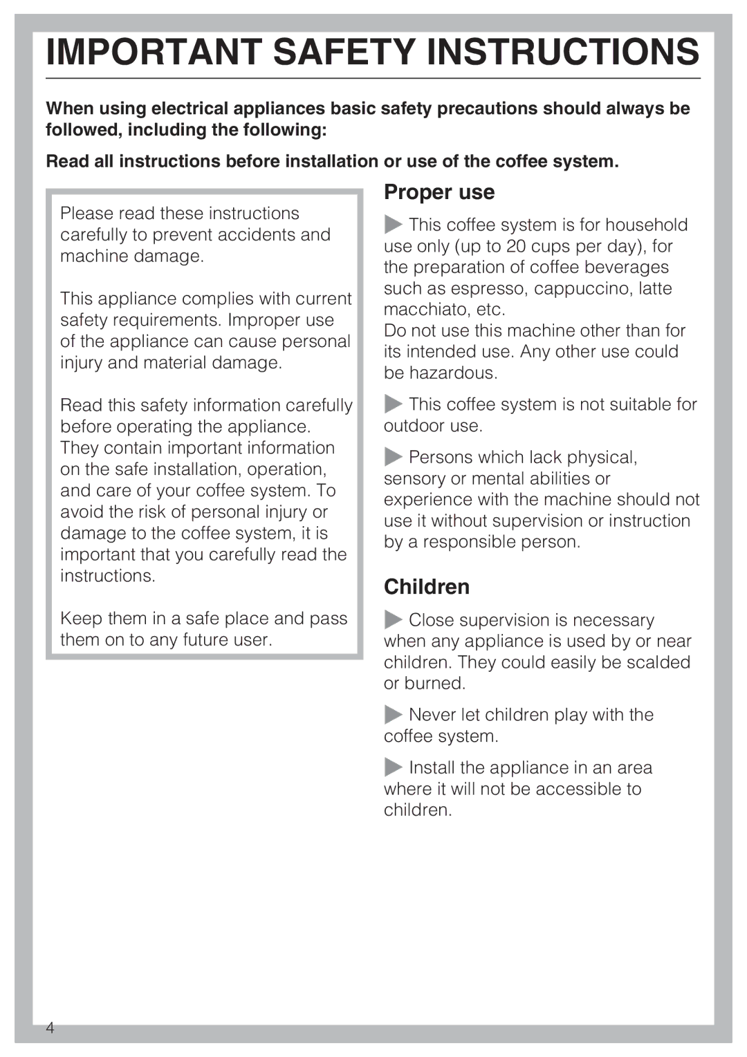 Miele CVA 4068, CVA 4062 installation instructions Proper use, Children 