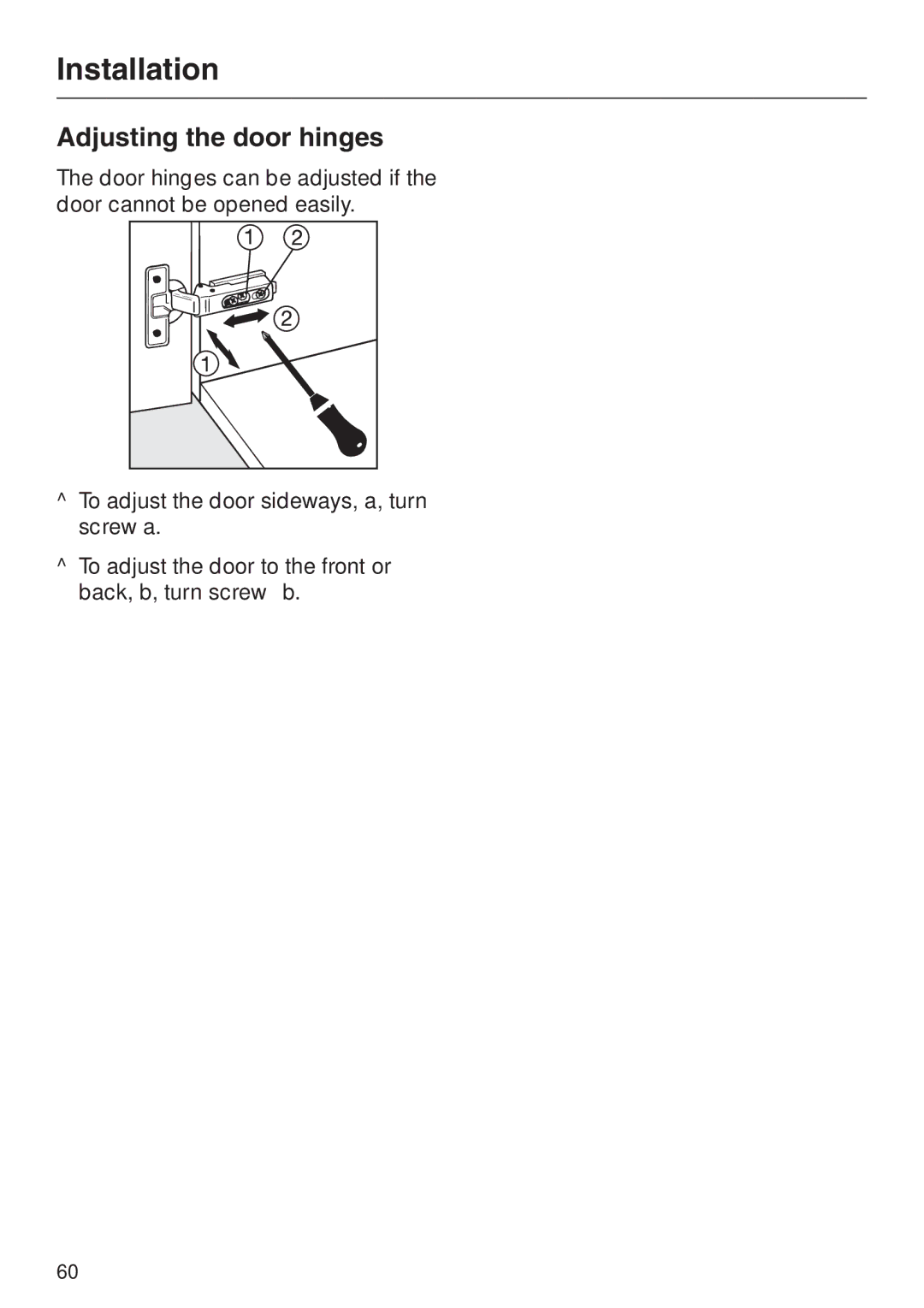 Miele CVA 4070 EN-CA installation instructions Adjusting the door hinges 