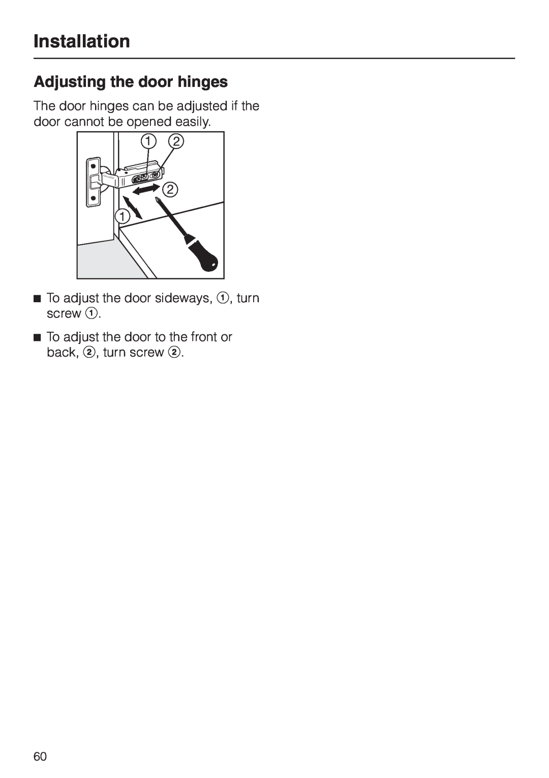 Miele CVA 4070 EN-CA installation instructions Adjusting the door hinges, Installation 