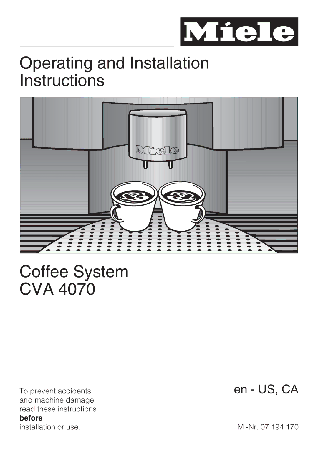 Miele CVA 4070 installation instructions Operating and Installation Instructions Coffee System CVA 