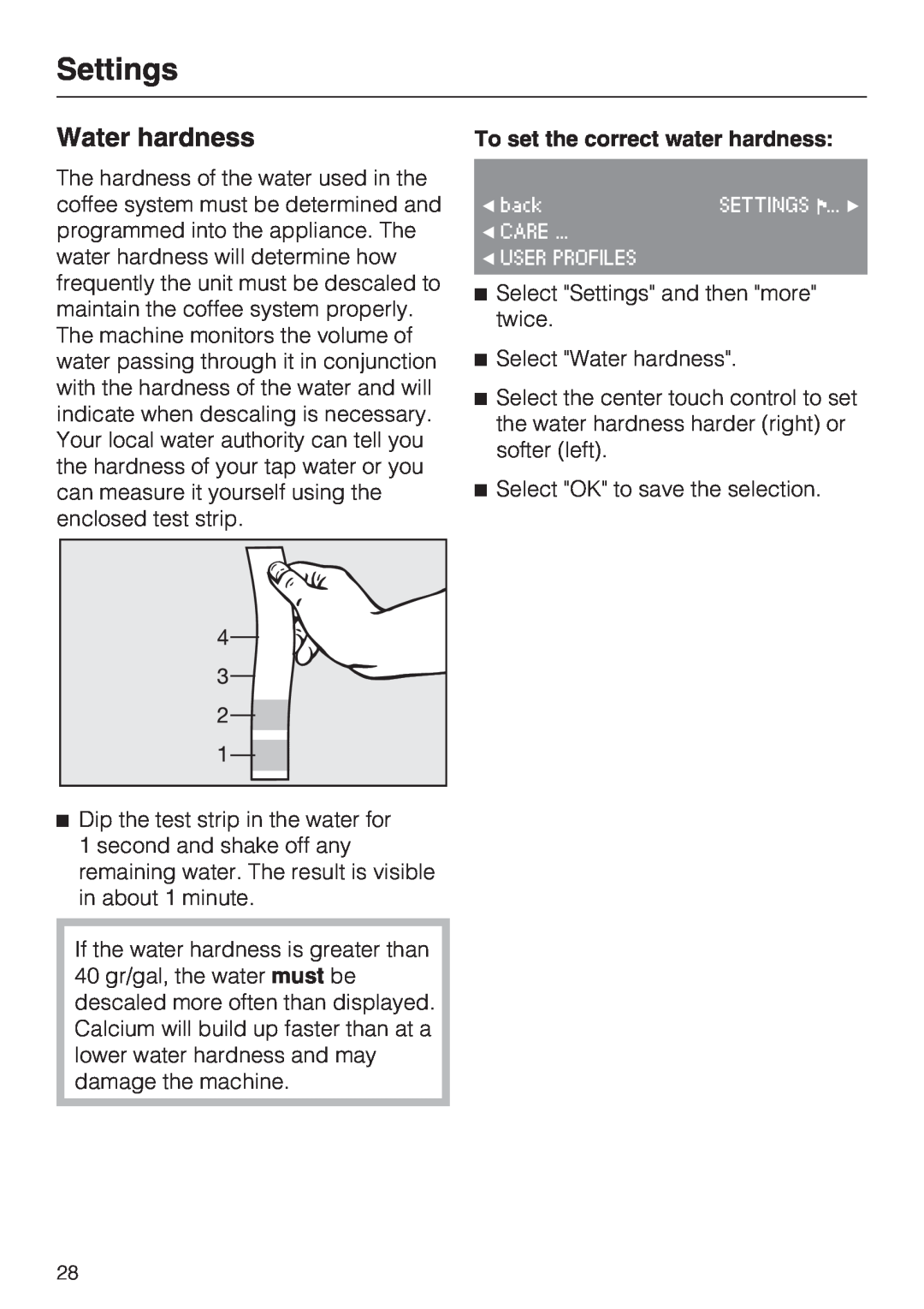 Miele CVA 4070 installation instructions Water hardness, To set the correct water hardness, Settings 
