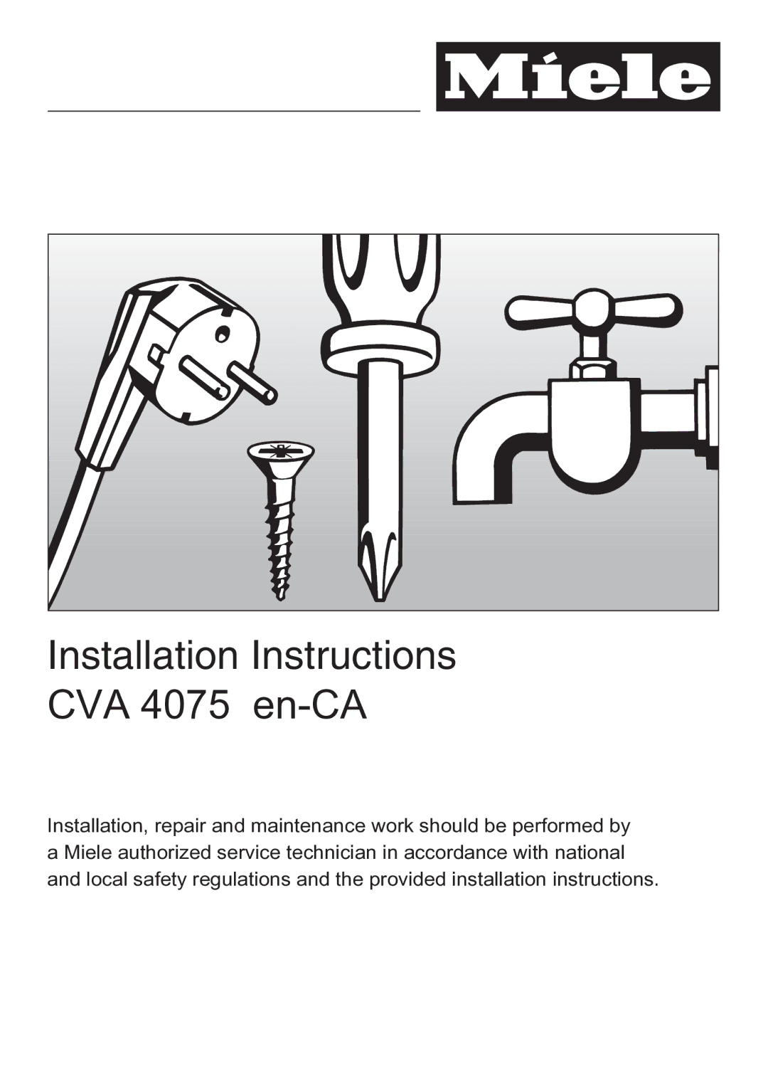 Miele CVA 4075 EN-CA installation instructions Installation Instructions CVA 4075 en-CA 