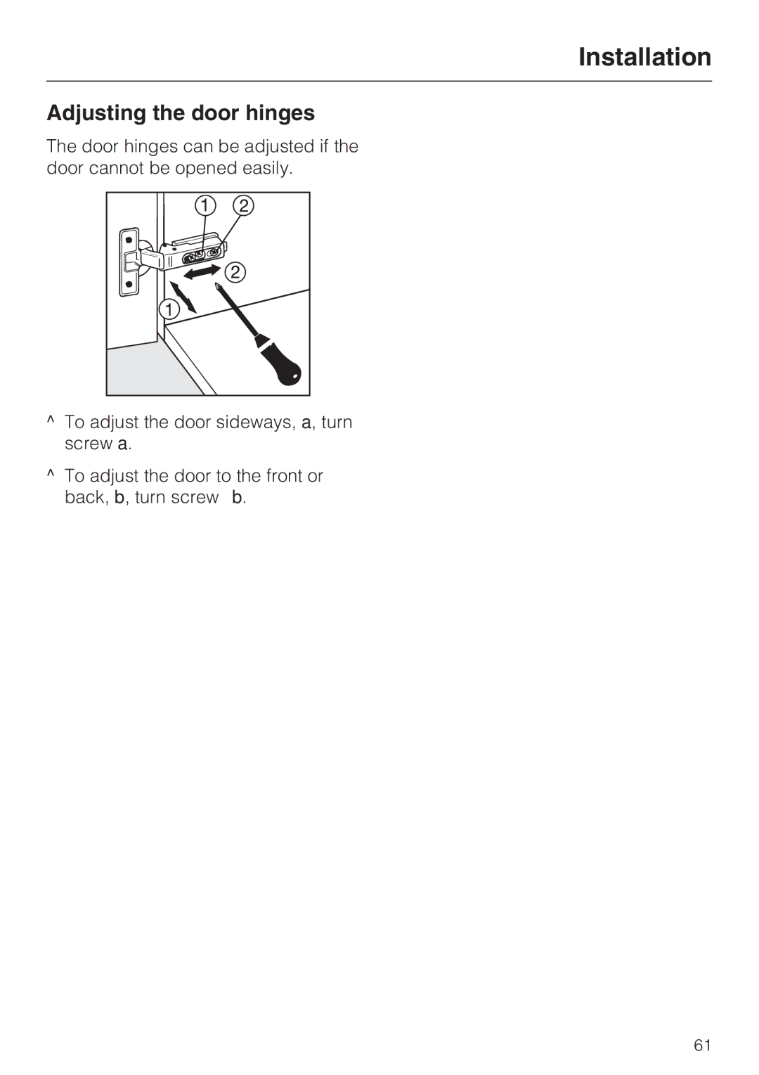 Miele CVA 4075 EN-CA installation instructions Adjusting the door hinges 