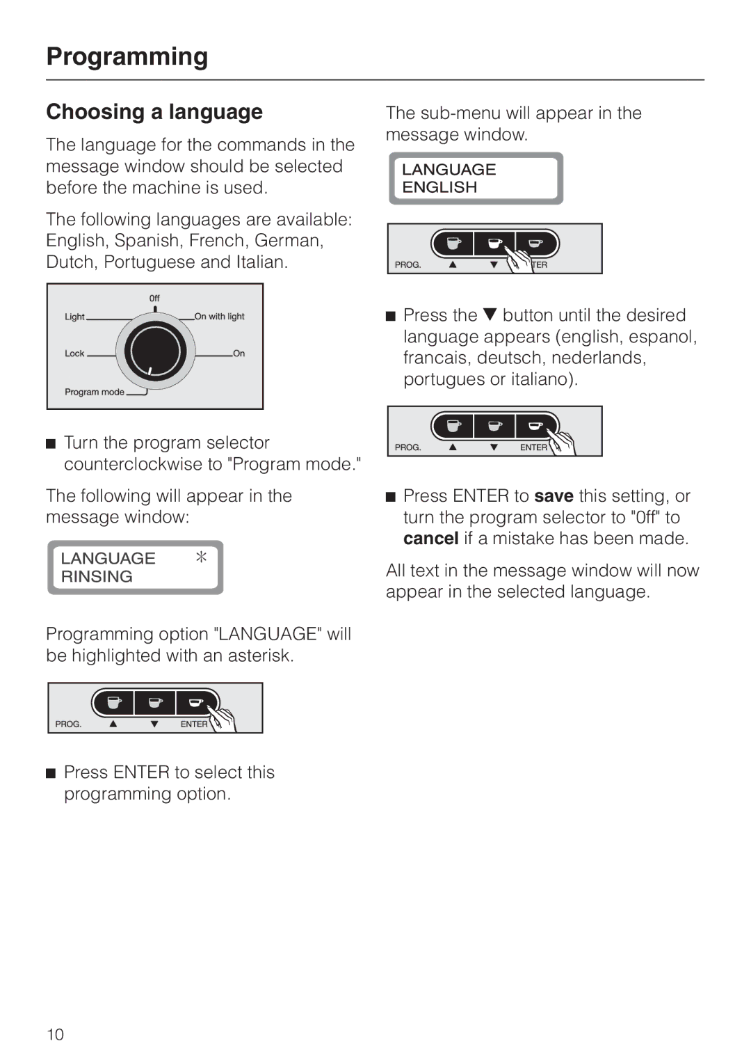 Miele CVA 615 operating instructions Choosing a language 