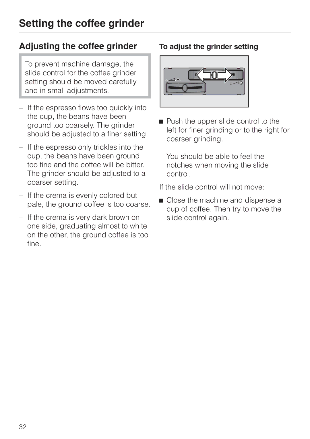 Miele CVA 615 Setting the coffee grinder, Adjusting the coffee grinder, To adjust the grinder setting 