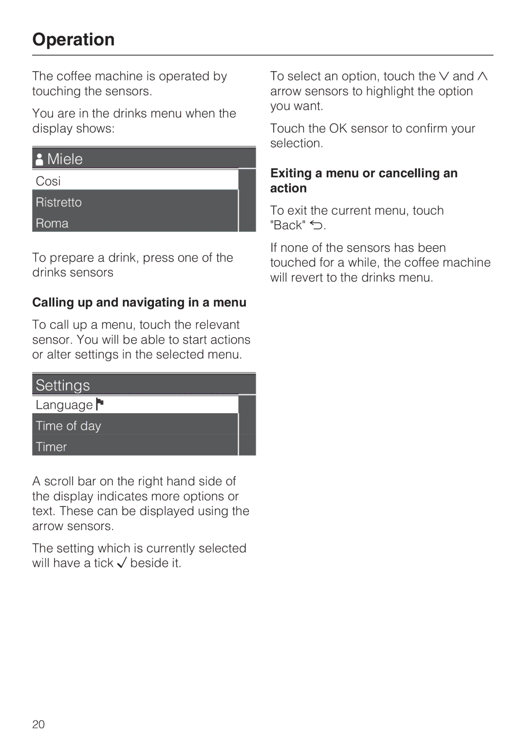 Miele CVA 6431 (C) Operation, Calling up and navigating in a menu, Exiting a menu or cancelling an action 