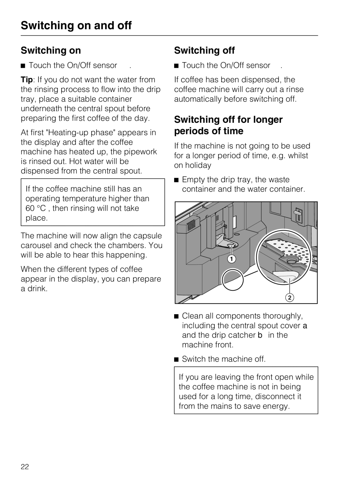 Miele CVA 6431 (C) installation instructions Switching on and off, Switching off for longer periods of time 