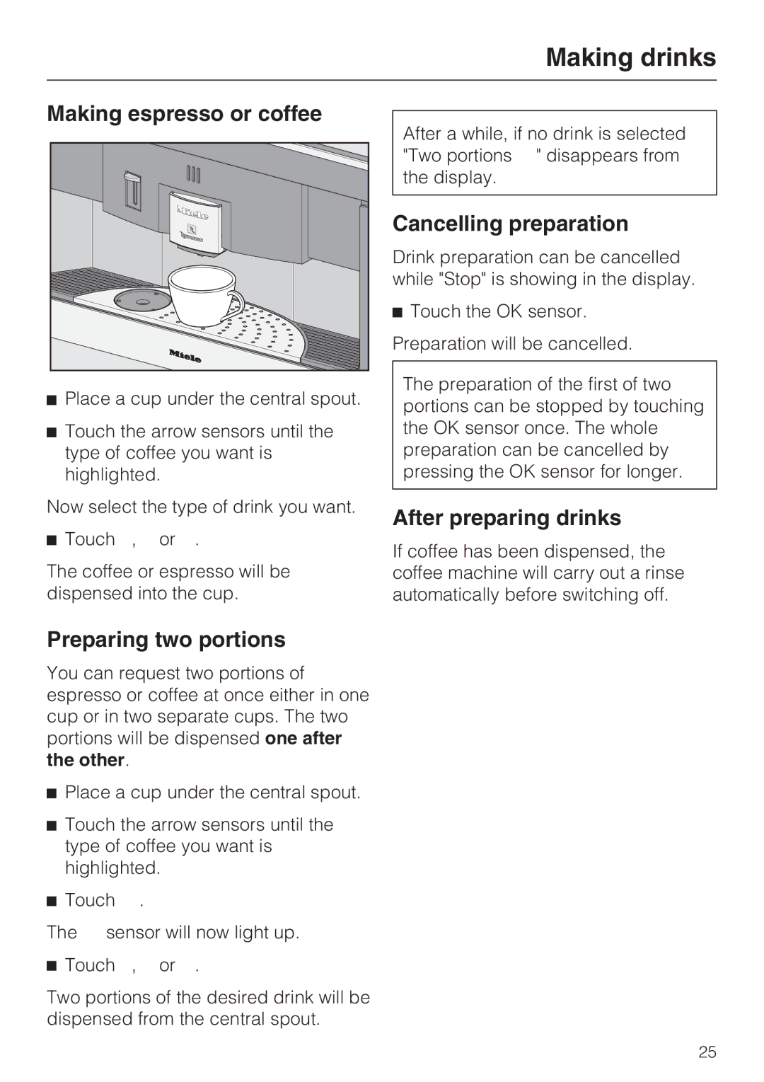 Miele CVA 6431 (C) Making drinks, Making espresso or coffee, Preparing two portions, Cancelling preparation 