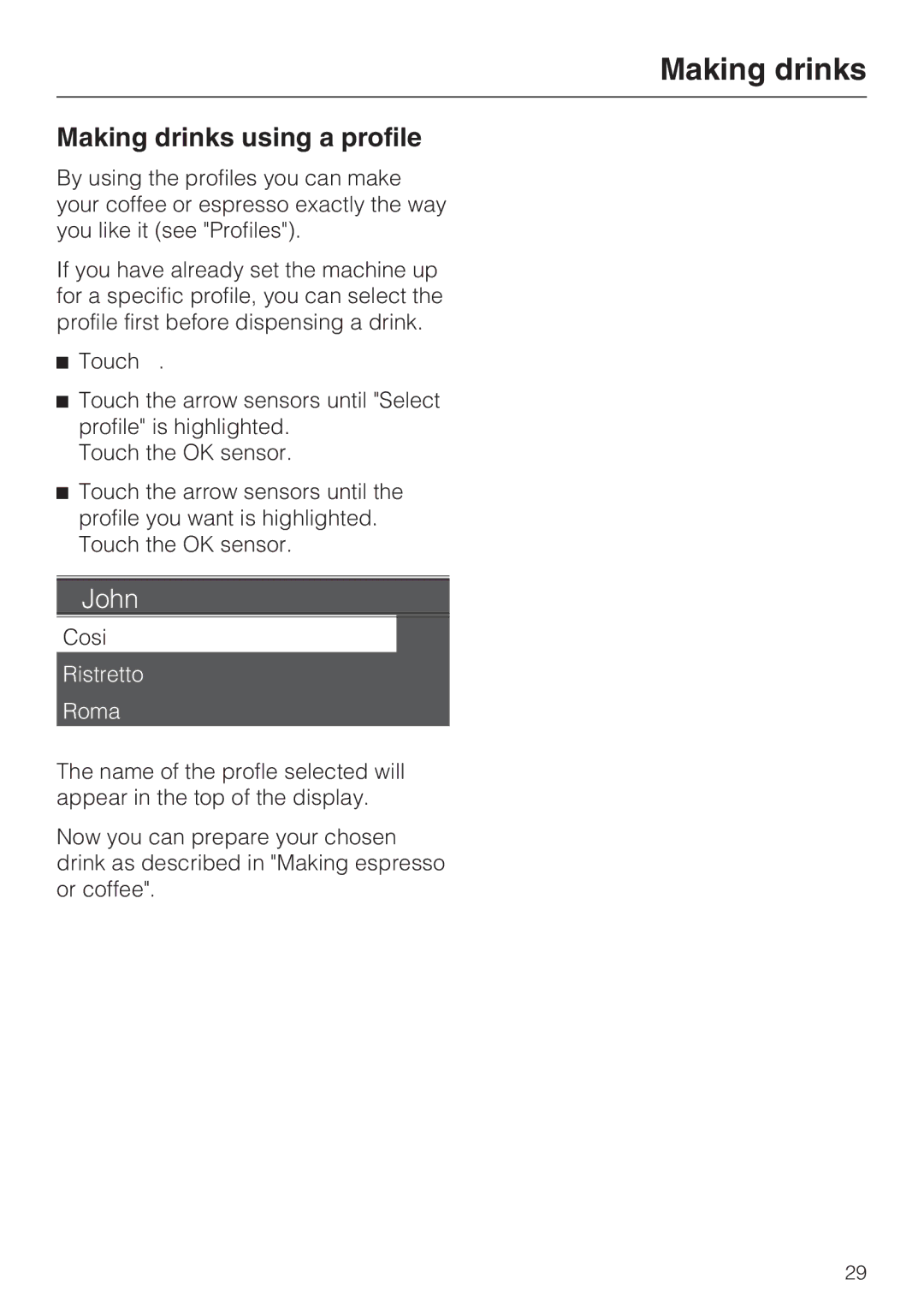 Miele CVA 6431 (C) installation instructions Making drinks using a profile, John 