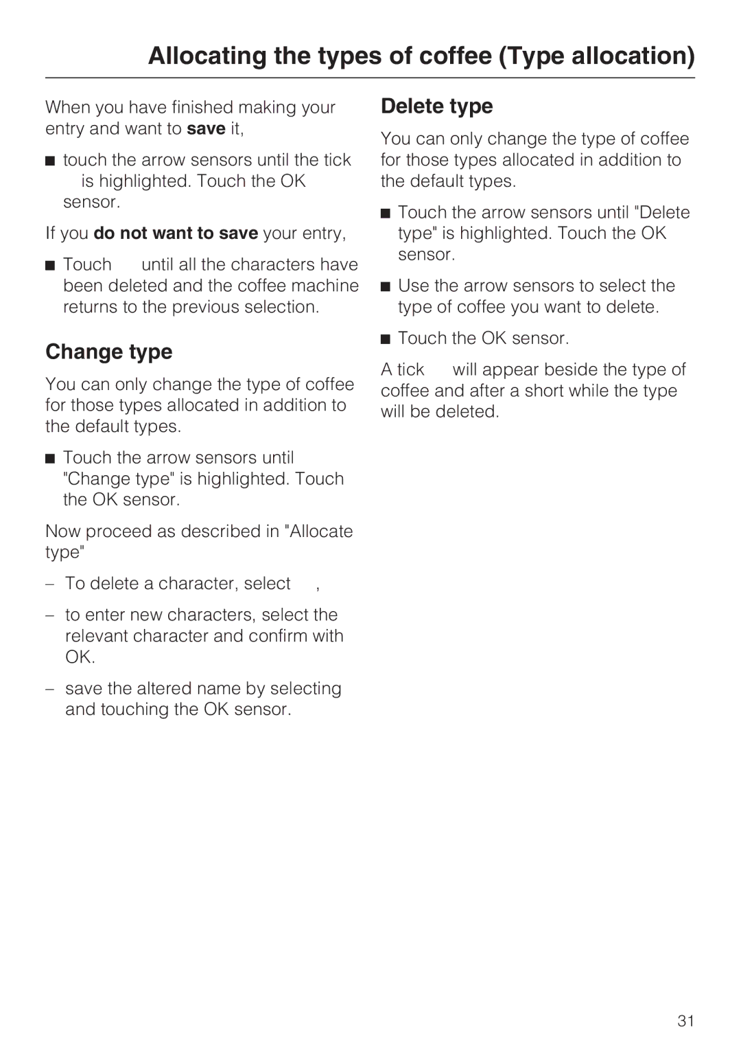 Miele CVA 6431 (C) installation instructions Change type, Delete type, If you do not want to save your entry 