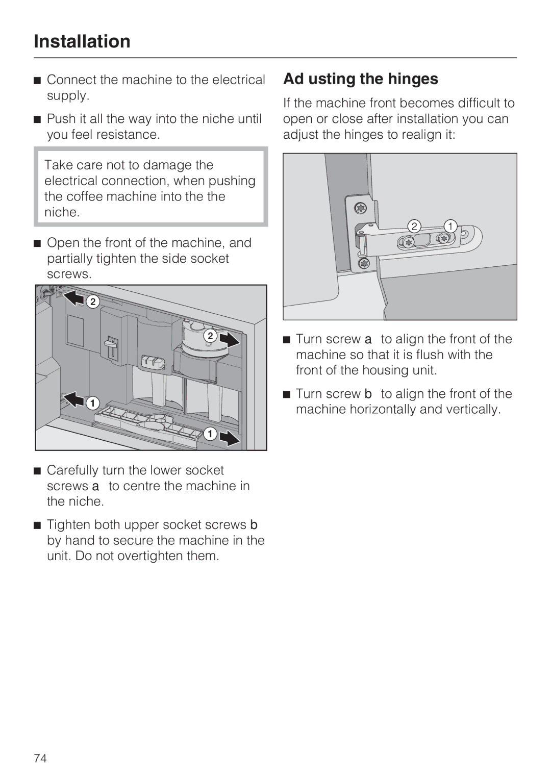 Miele CVA 6431 (C) installation instructions Ad usting the hinges 