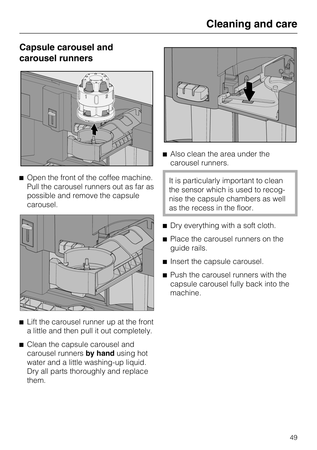 Miele CVA 6431 (C) installation instructions Capsule carousel and carousel runners, Cleaning and care 