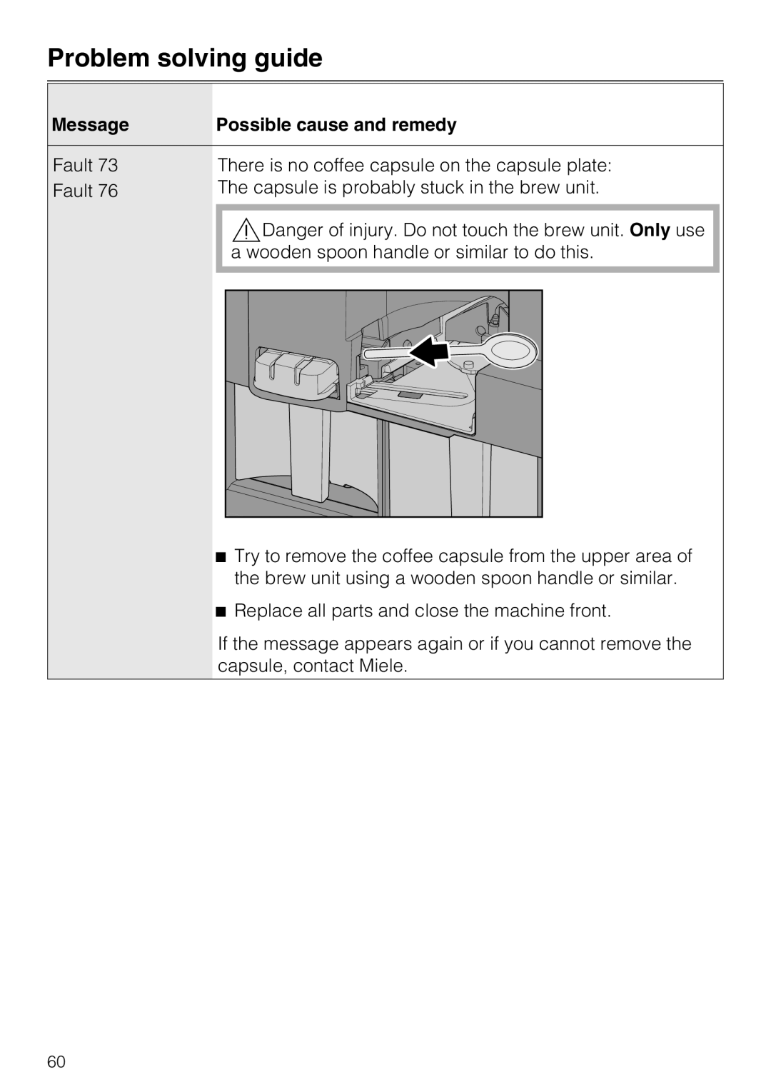 Miele CVA 6431 (C) installation instructions Problem solving guide, Message, Possible cause and remedy, Fault 73 Fault 