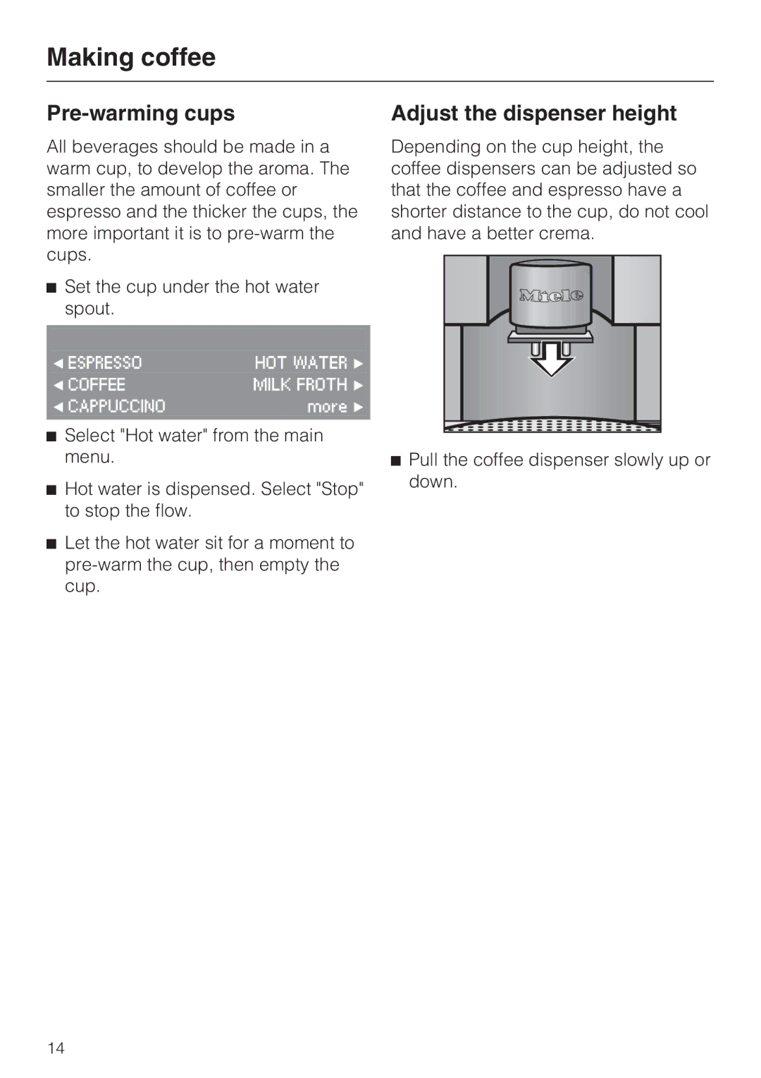 Miele CVA4075 installation instructions Pre-warming cups, Adjust the dispenser height 