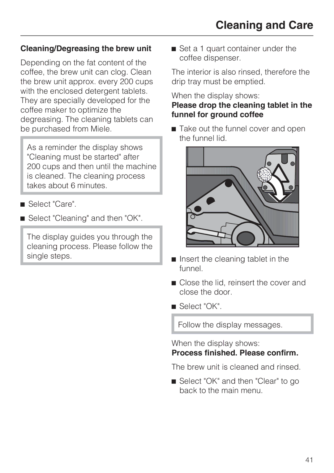 Miele CVA4075 installation instructions Cleaning/Degreasing the brew unit, Process finished. Please confirm 