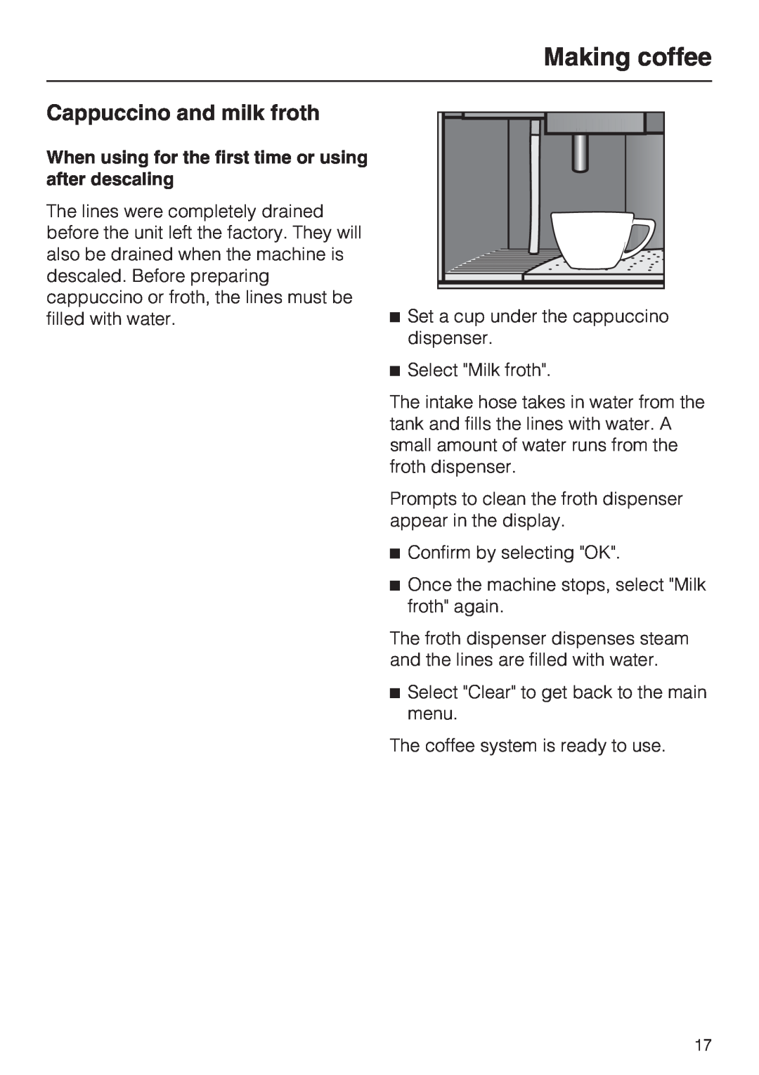 Miele CVA4075 installation instructions Cappuccino and milk froth, Making coffee 