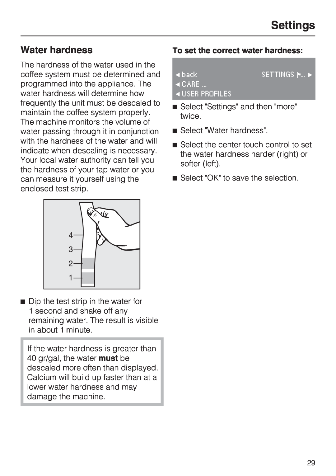 Miele CVA4075 installation instructions Water hardness, To set the correct water hardness, Settings 