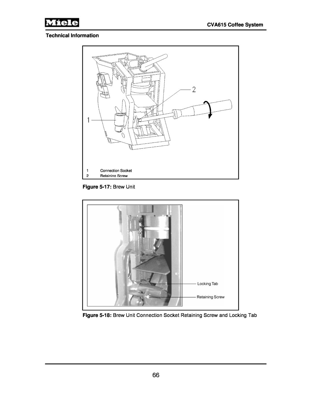 Miele manual CVA615 Coffee System Technical Information, 17: Brew Unit, 1Connection Socket 2Retaining Screw 