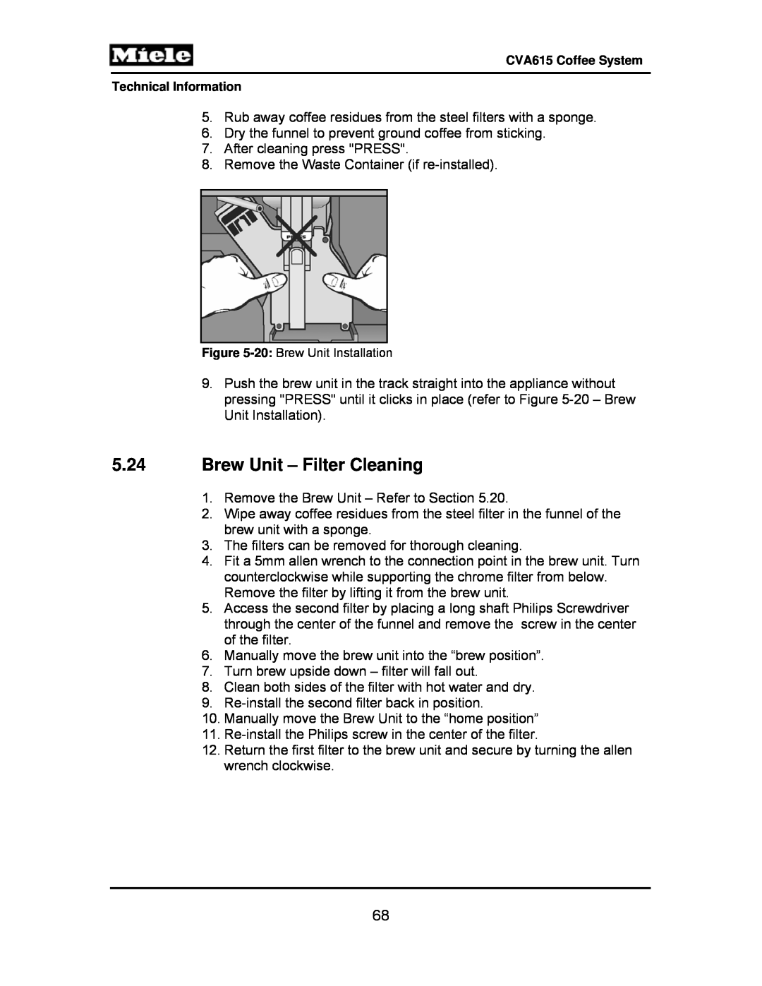 Miele CVA615 manual 5.24Brew Unit – Filter Cleaning 