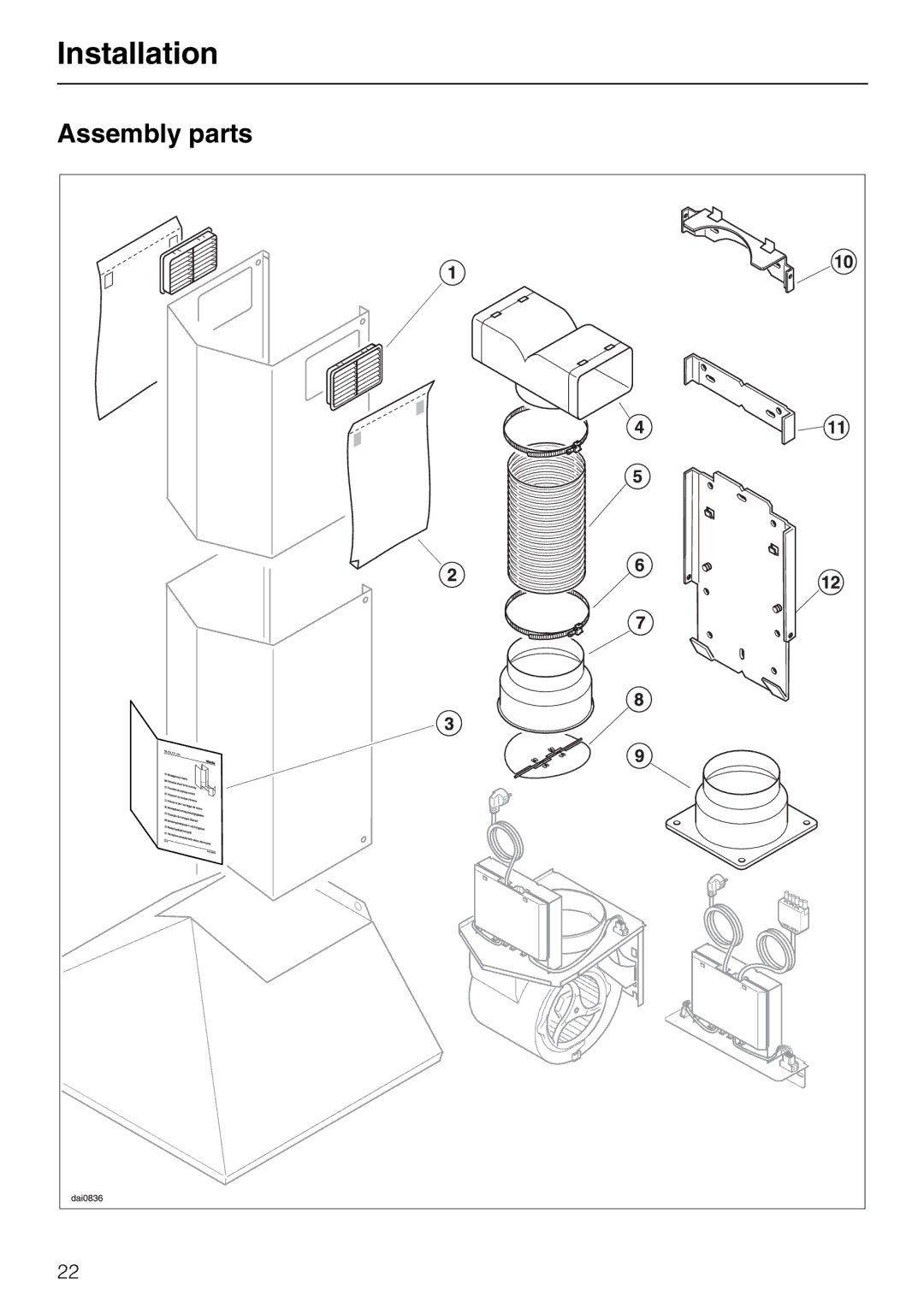 Miele DA 219-2 EXT, DA 216-2 EXT, DA 217-2 installation instructions Installation, Assembly parts 