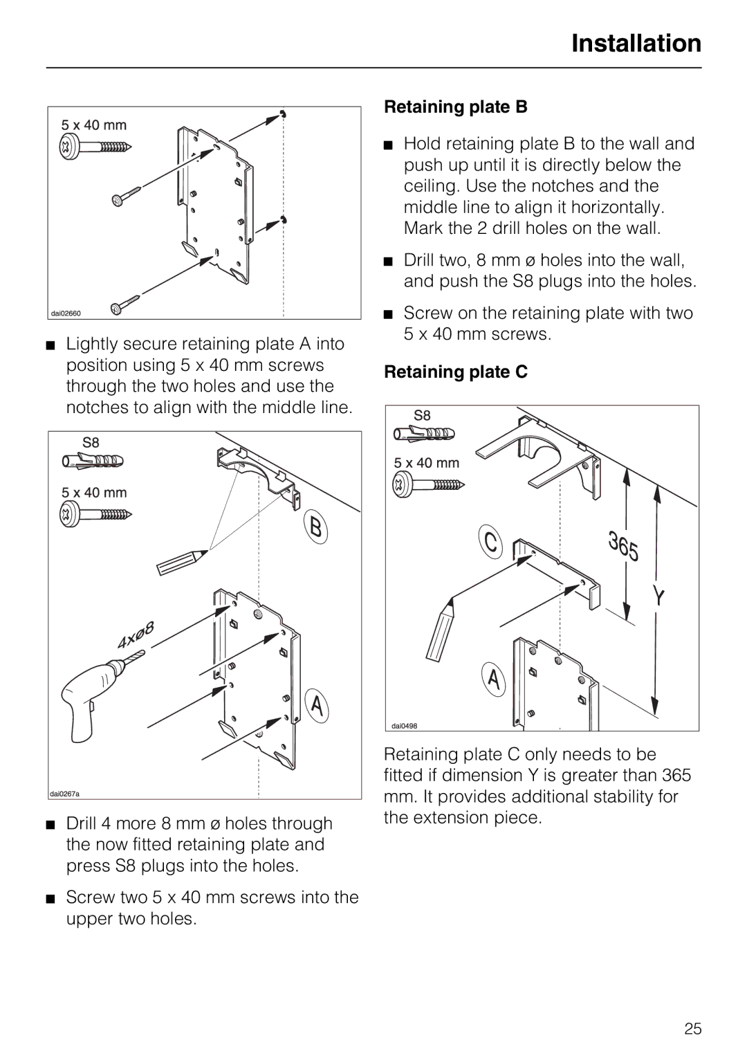 Miele DA 216-2 EXT, DA 219-2 EXT, DA 217-2 installation instructions Retaining plate B, Retaining plate C 