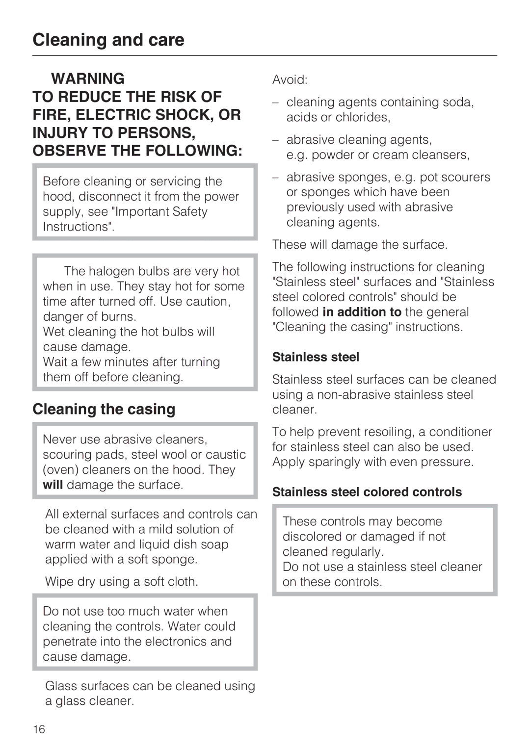Miele DA 220-4 installation instructions Cleaning and care, Cleaning the casing, Stainless steel colored controls 