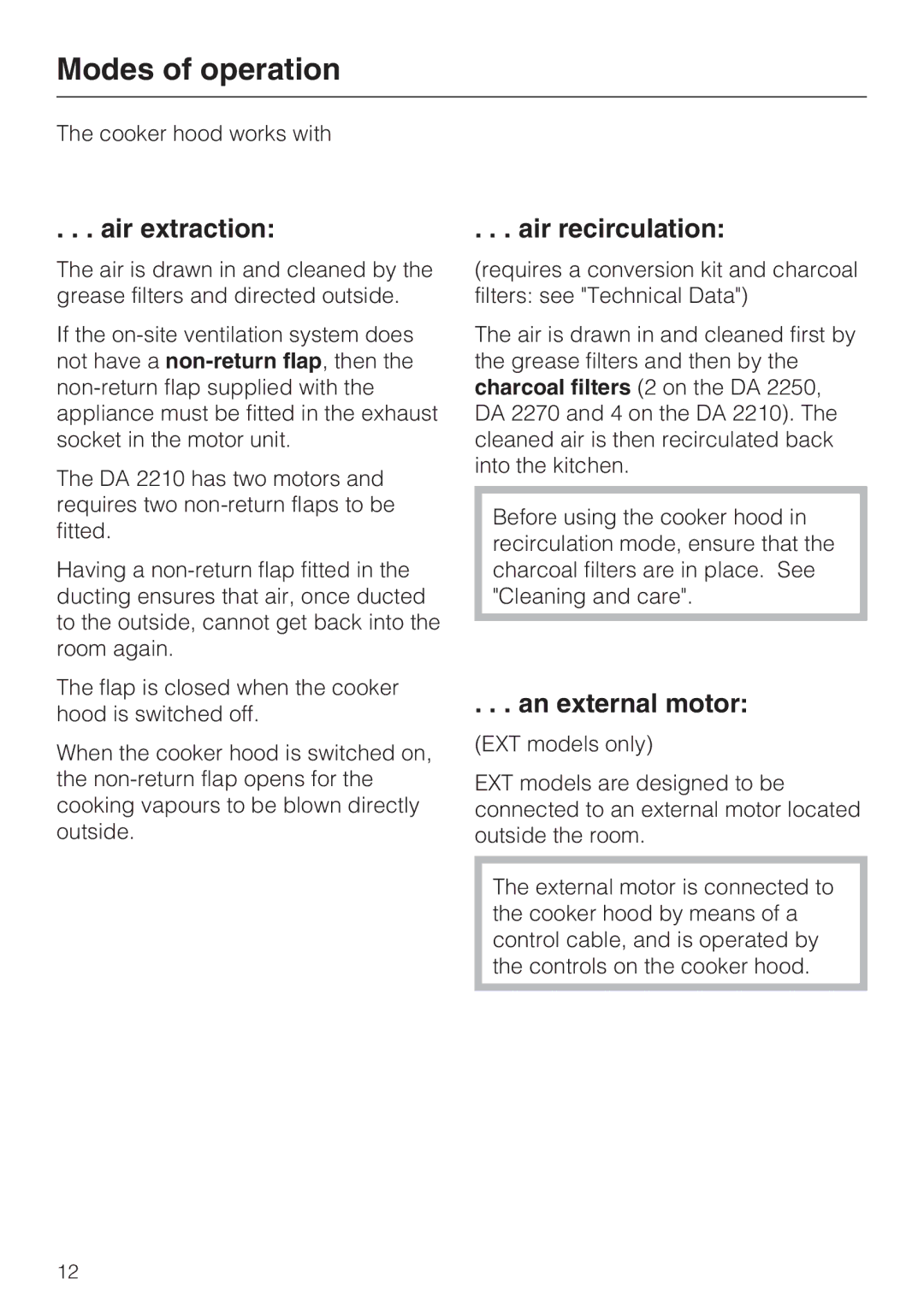 Miele DA 2210, DA 2270 EXT, DA 2250 EXT Modes of operation, Air extraction, Air recirculation, An external motor 