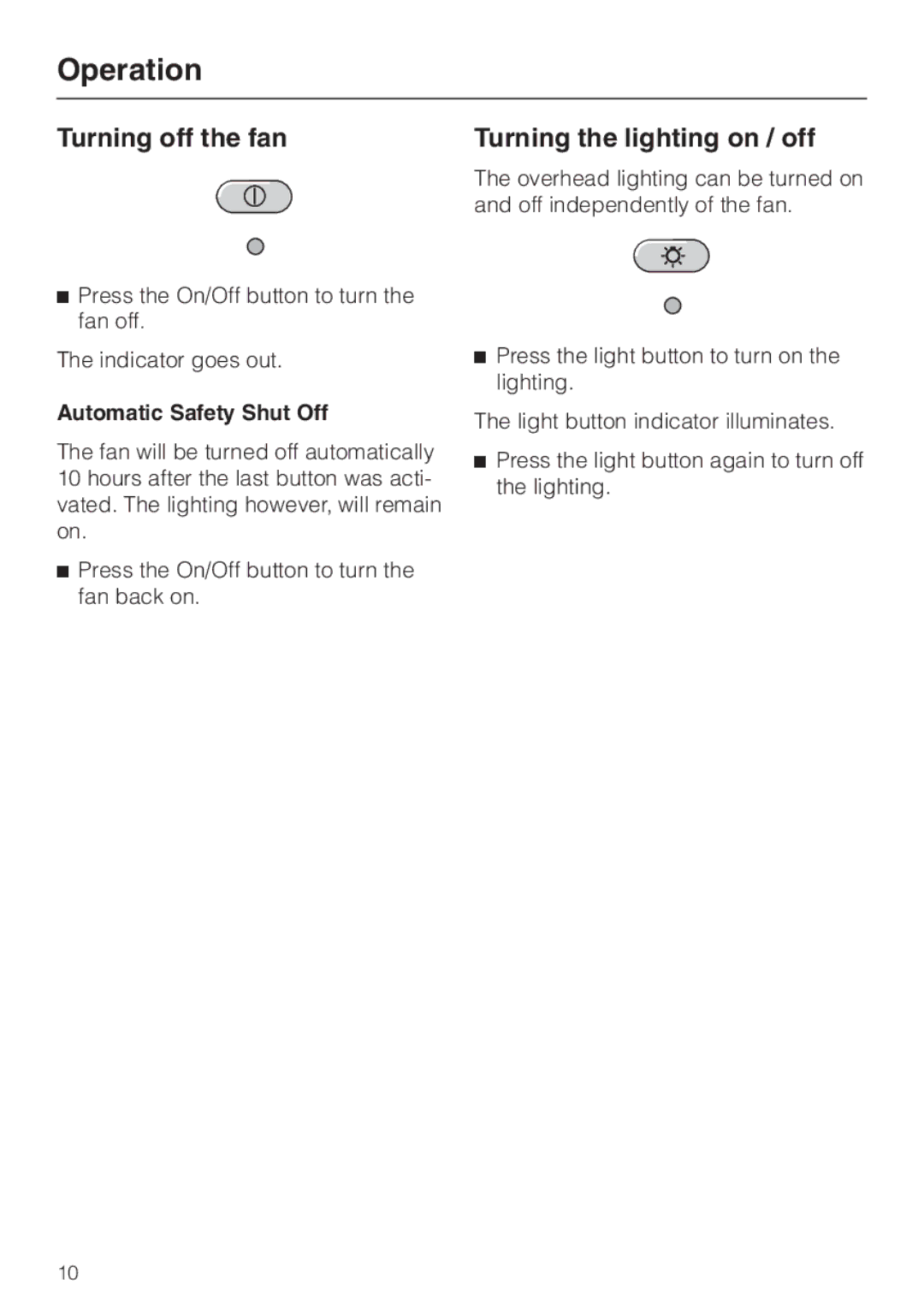 Miele DA 229-2 installation instructions Turning off the fan Turning the lighting on / off, Automatic Safety Shut Off 