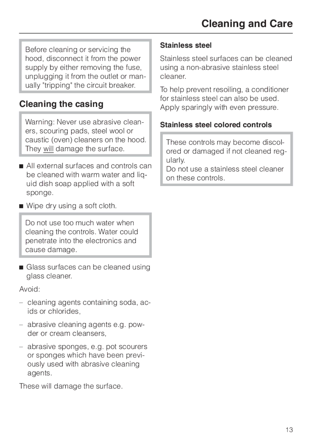 Miele DA 229-2 installation instructions Cleaning and Care, Cleaning the casing, Stainless steel colored controls 