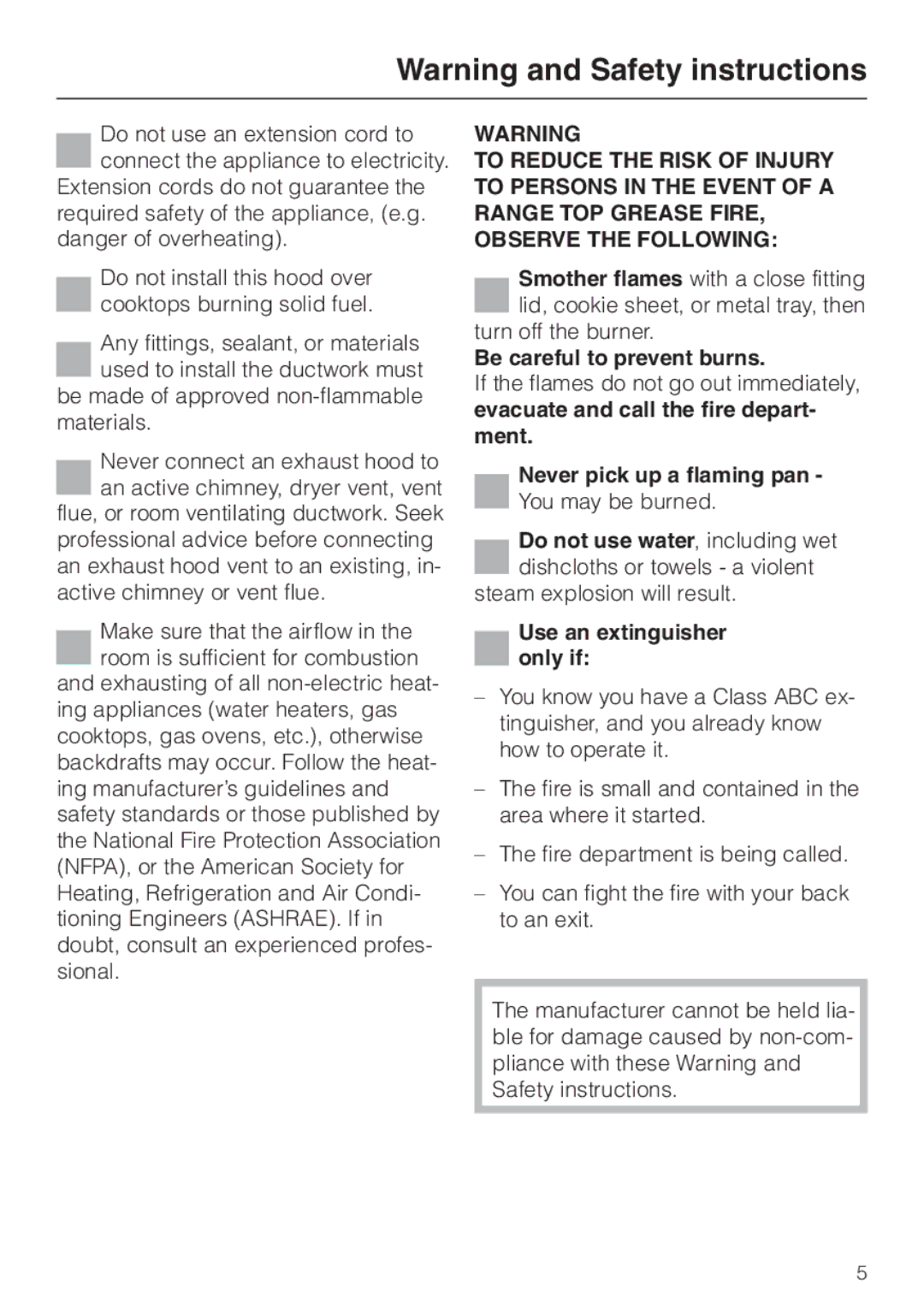 Miele DA 229-2 installation instructions Be careful to prevent burns, Use an extinguisher only if 