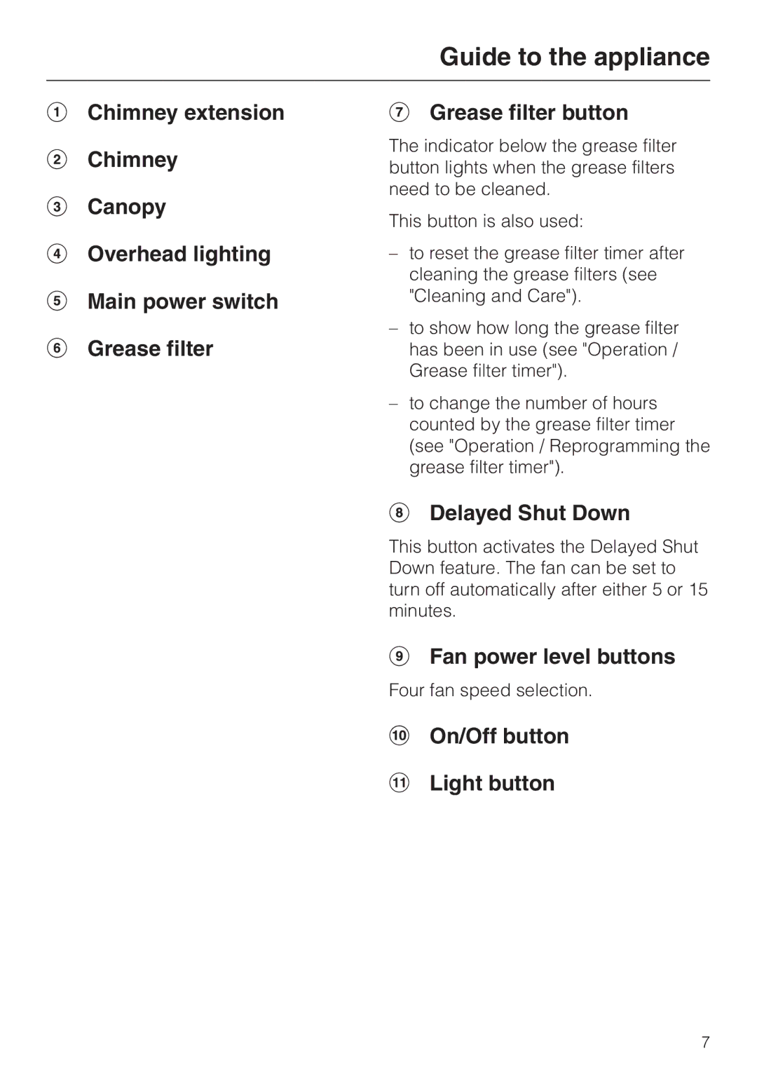 Miele DA 229-2 installation instructions Delayed Shut Down, Fan power level buttons, On/Off button Light button 