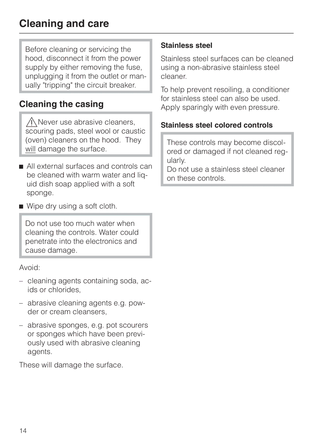 Miele DA 230-3 installation instructions Cleaning and care, Cleaning the casing, Stainless steel colored controls 