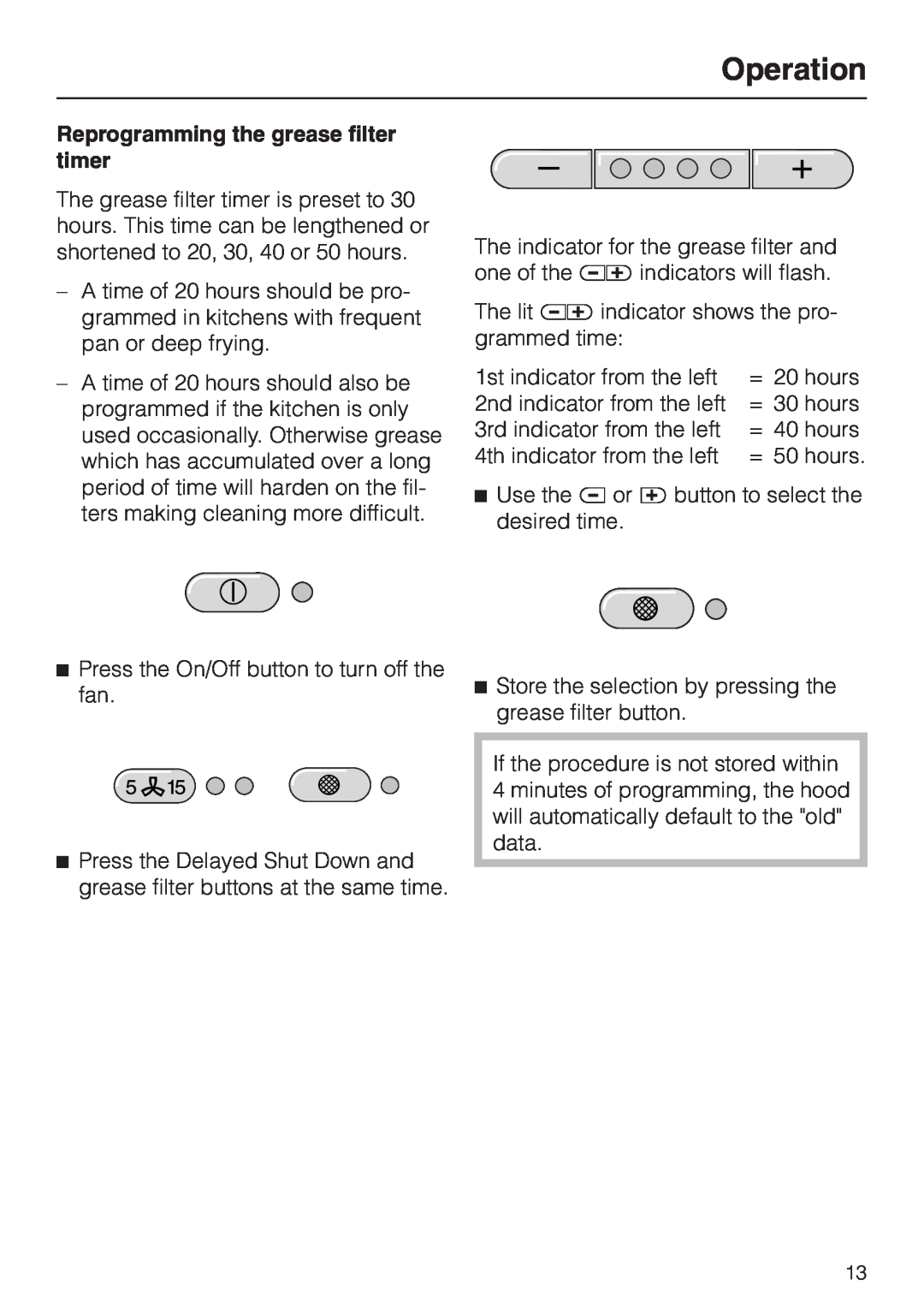 Miele DA 230-3 installation instructions Reprogramming the grease filter timer, Operation 