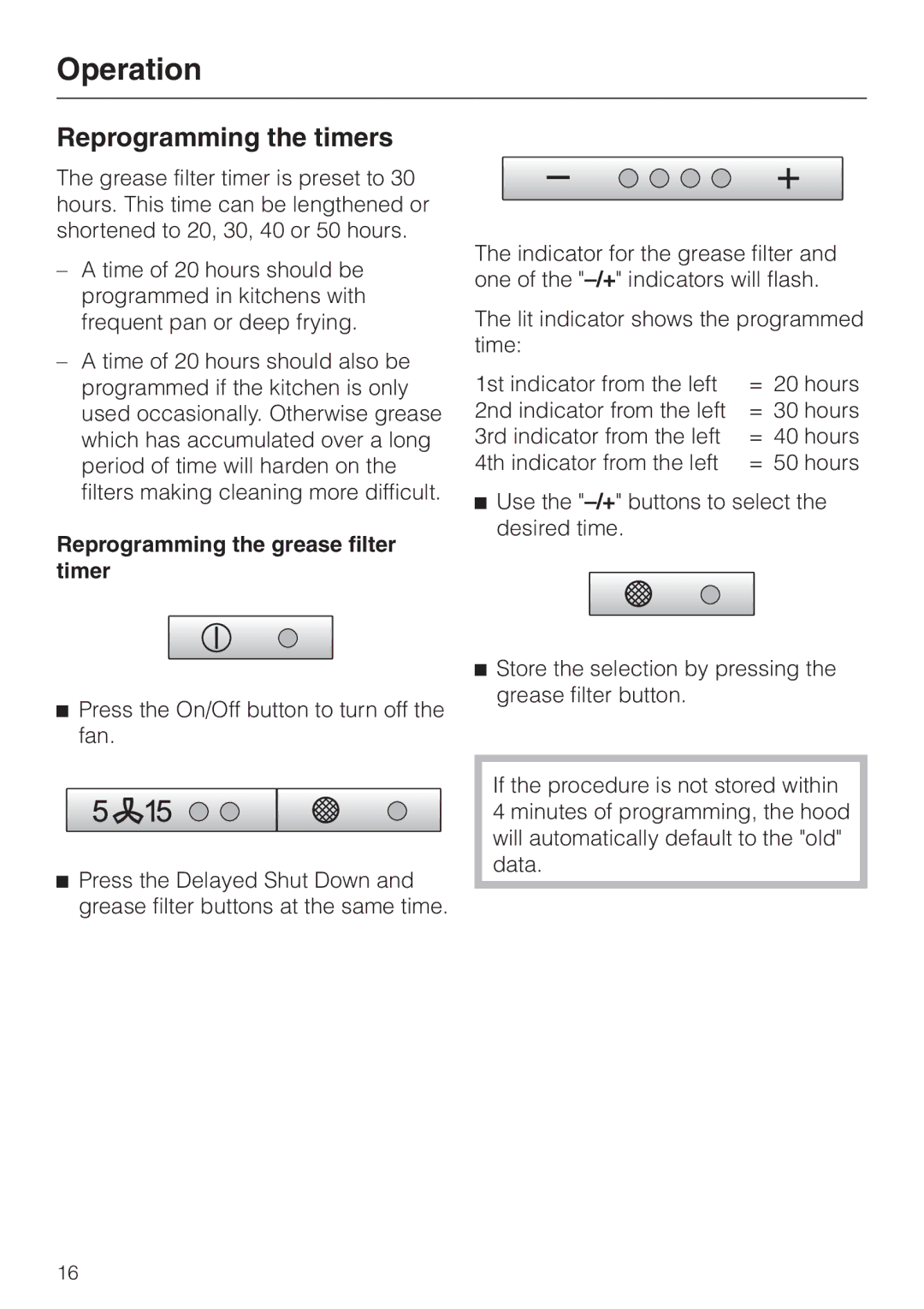 Miele DA 249-4 installation instructions Reprogramming the timers, Reprogramming the grease filter timer 