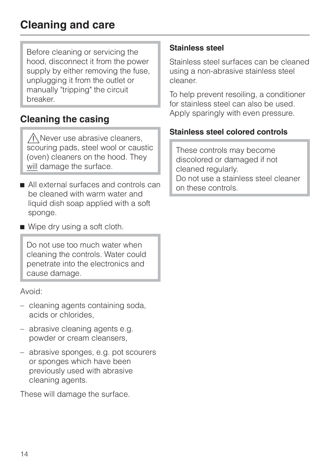 Miele DA 250 installation instructions Cleaning and care, Cleaning the casing, Stainless steel colored controls 