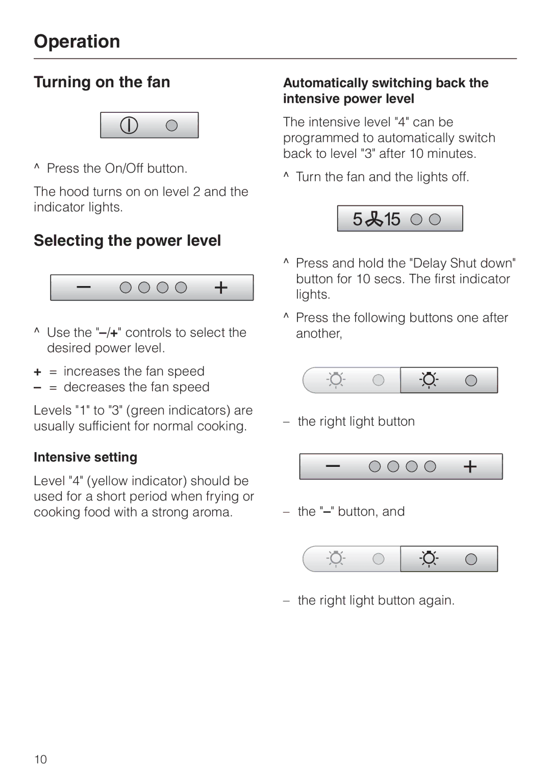 Miele DA 270-4 installation instructions Operation, Turning on the fan, Selecting the power level, Intensive setting 