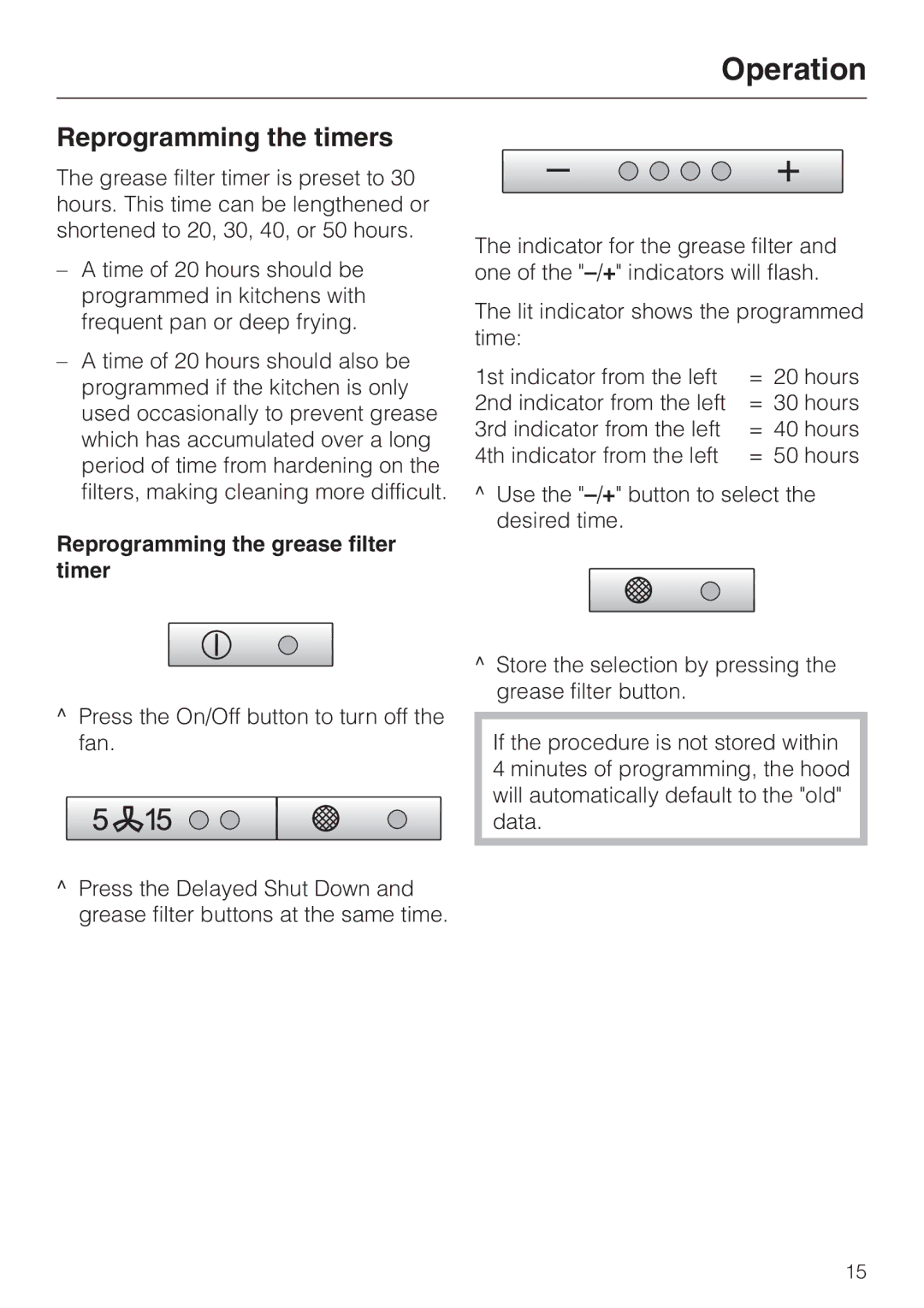 Miele DA 279-4 installation instructions Reprogramming the timers, Reprogramming the grease filter timer 