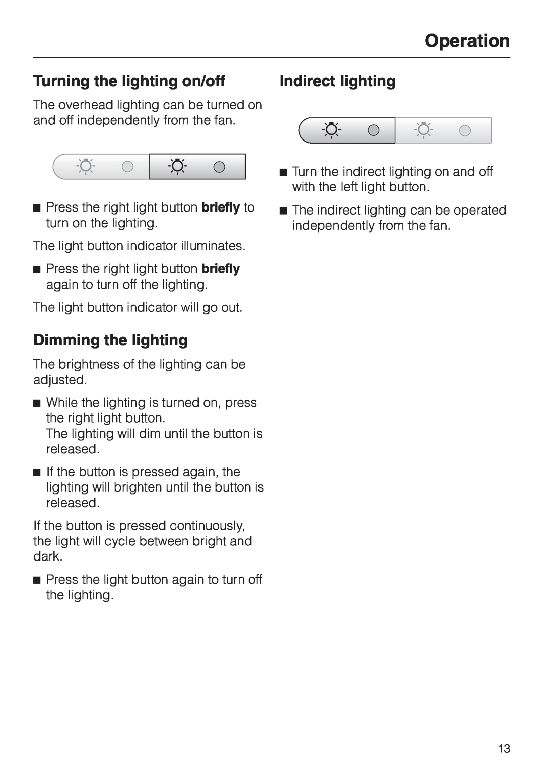 Miele DA 279-4 installation instructions Turning the lighting on/off, Indirect lighting, Dimming the lighting, Operation 
