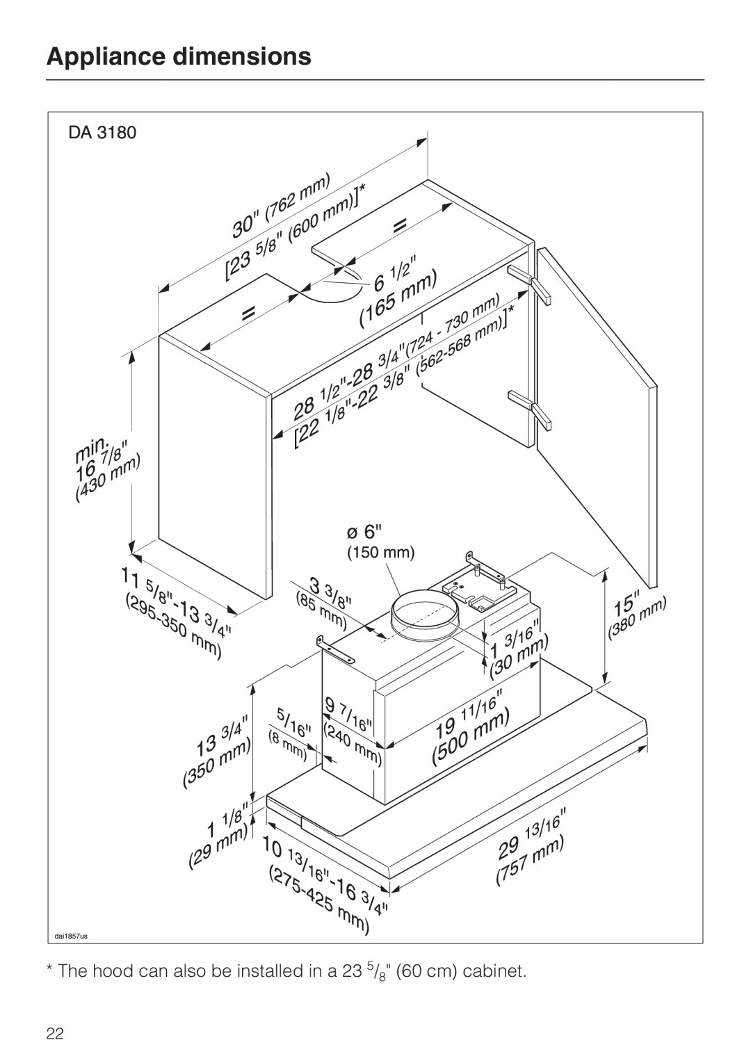 Miele DA3190, DA 3180, DA 3160 installation instructions Hood can also be installed in a 23 5/8 60 cm cabinet 