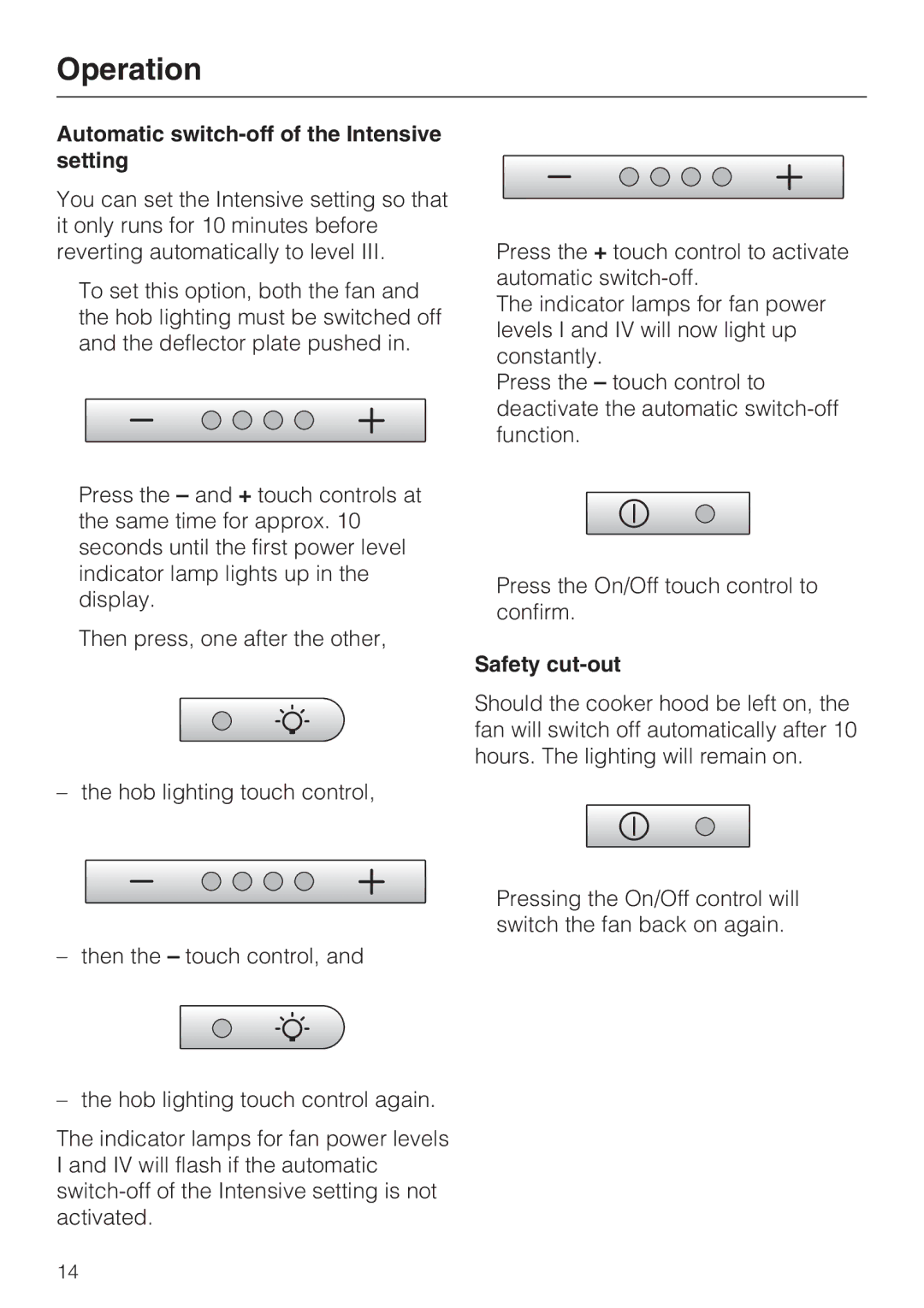 Miele DA 3190, DA 3160 installation instructions Automatic switch-off of the Intensive setting, Safety cut-out 