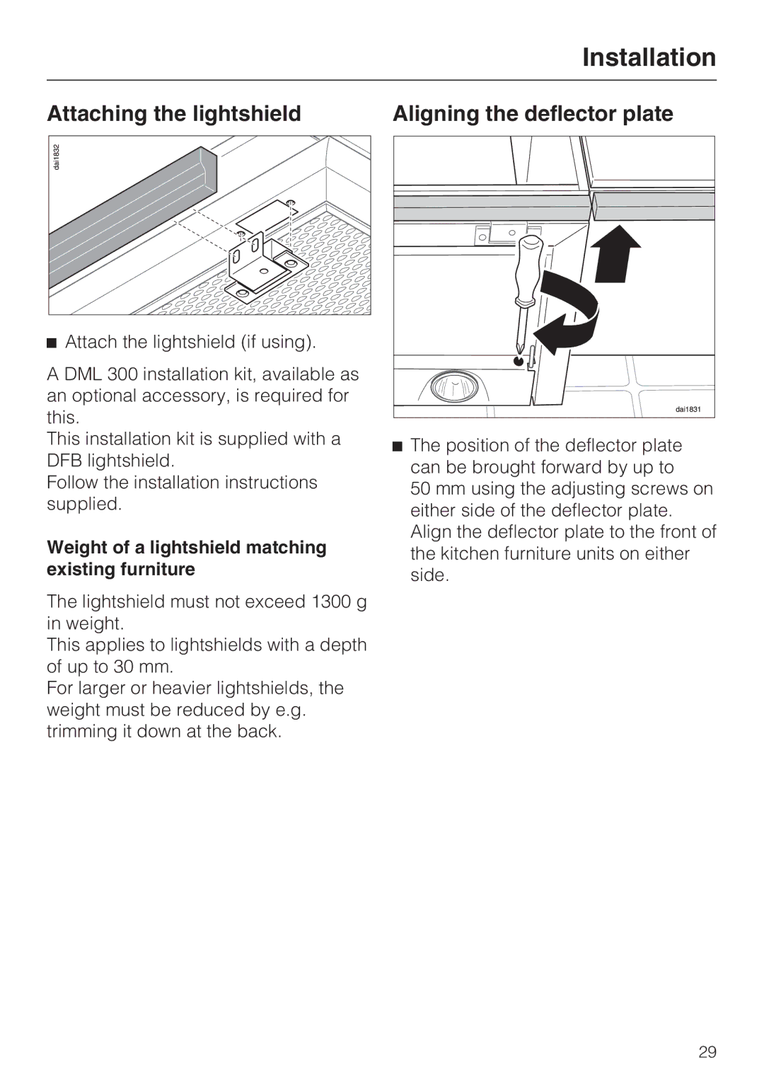 Miele DA 3160 Attaching the lightshield, Aligning the deflector plate, Weight of a lightshield matching existing furniture 