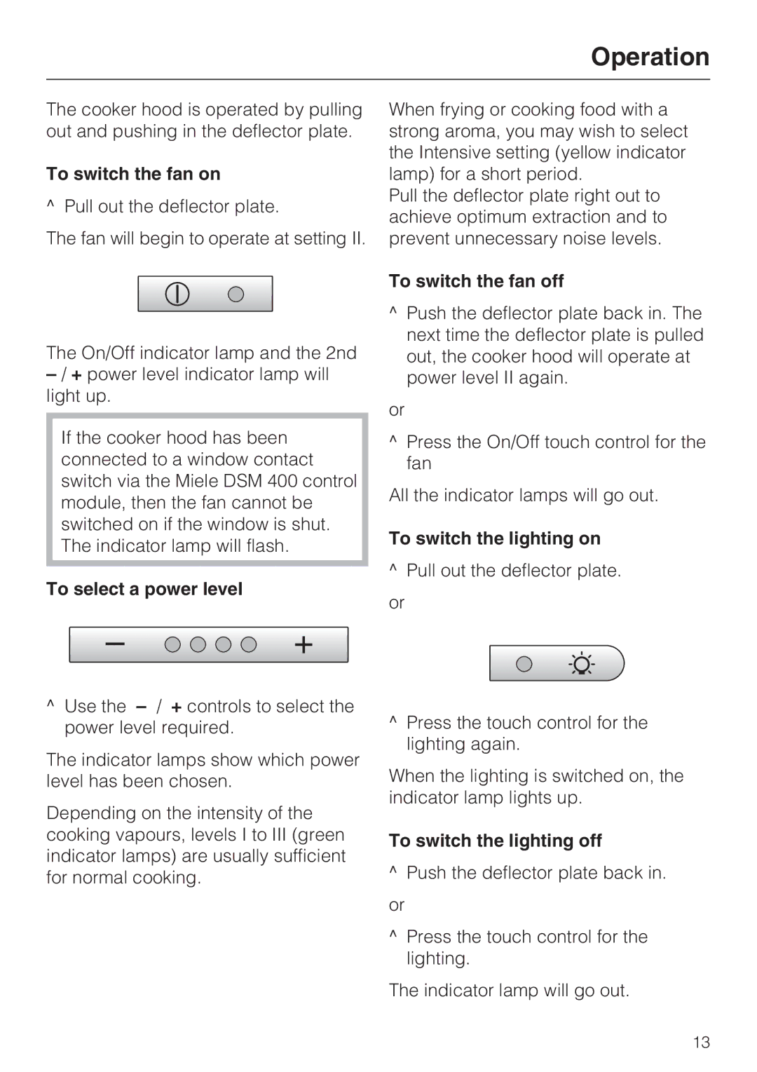 Miele DA 3160 EXT, DA 3190 EXT installation instructions Operation 